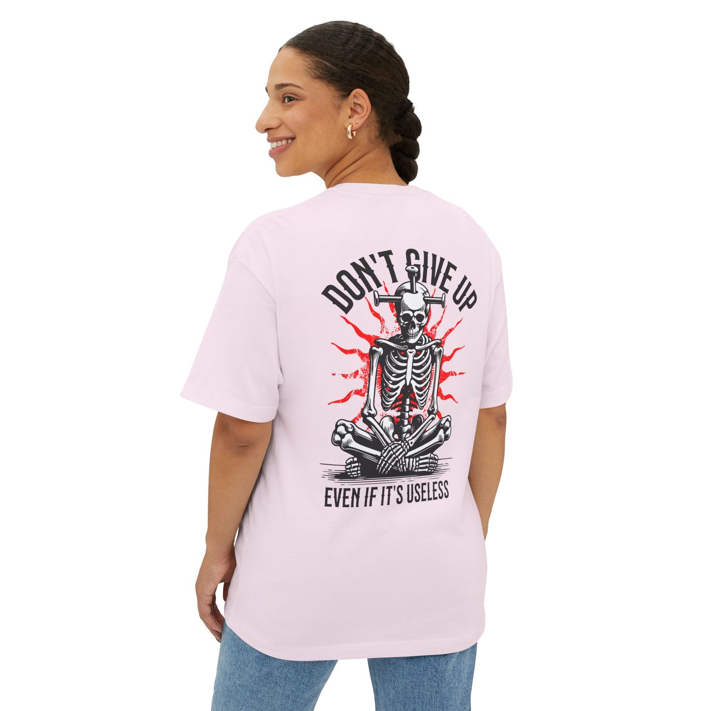 F&BPD - Don’t Give Up Oversized Tee – Grit & Resilience Statement Shirt