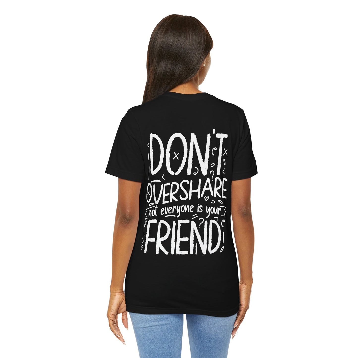 F&BPD - Don’t Overshare Unisex Tee – Boundaries Statement Shirt