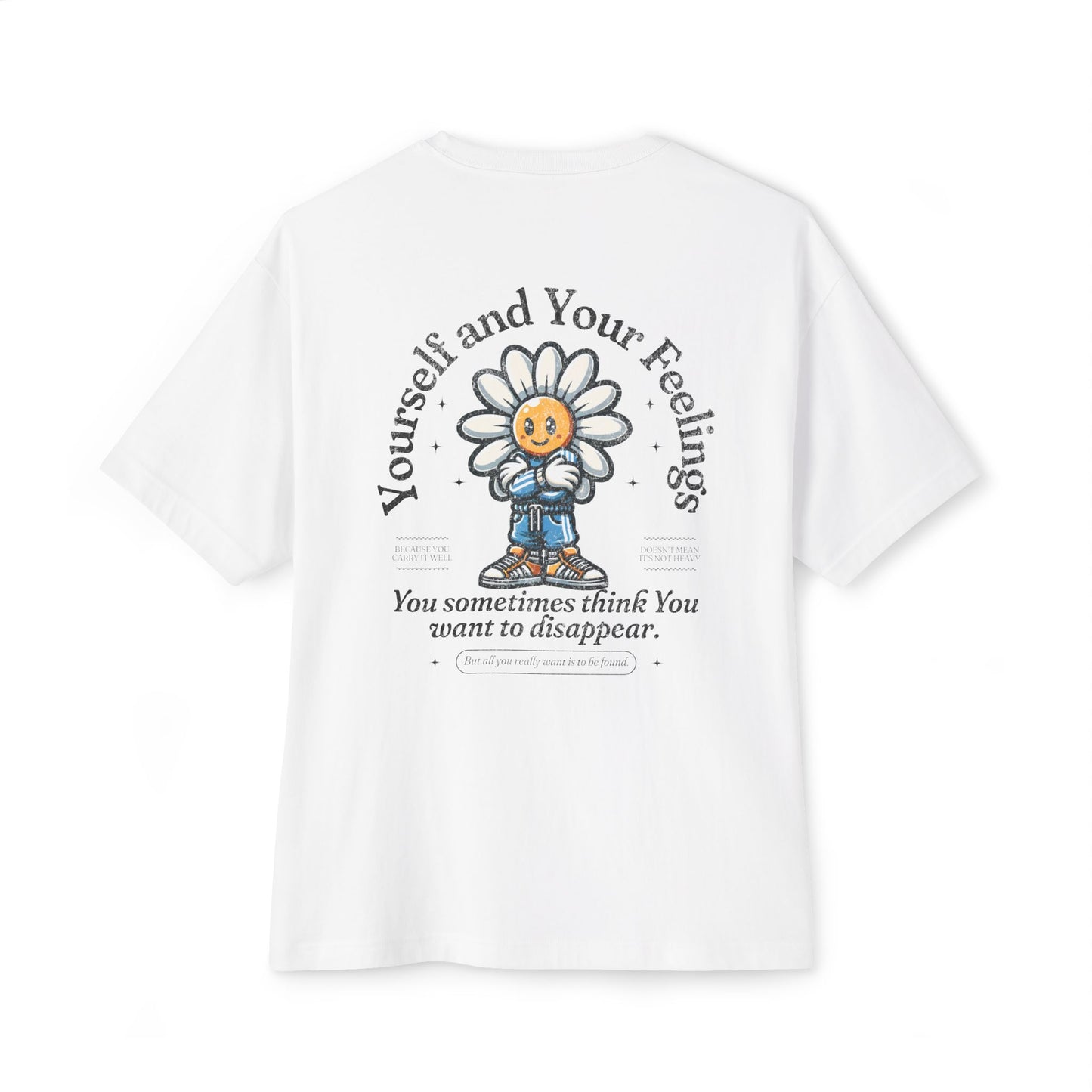 F&BPD - Yourself & Your Feelings Oversized Tee – Self-Awareness Streetwear