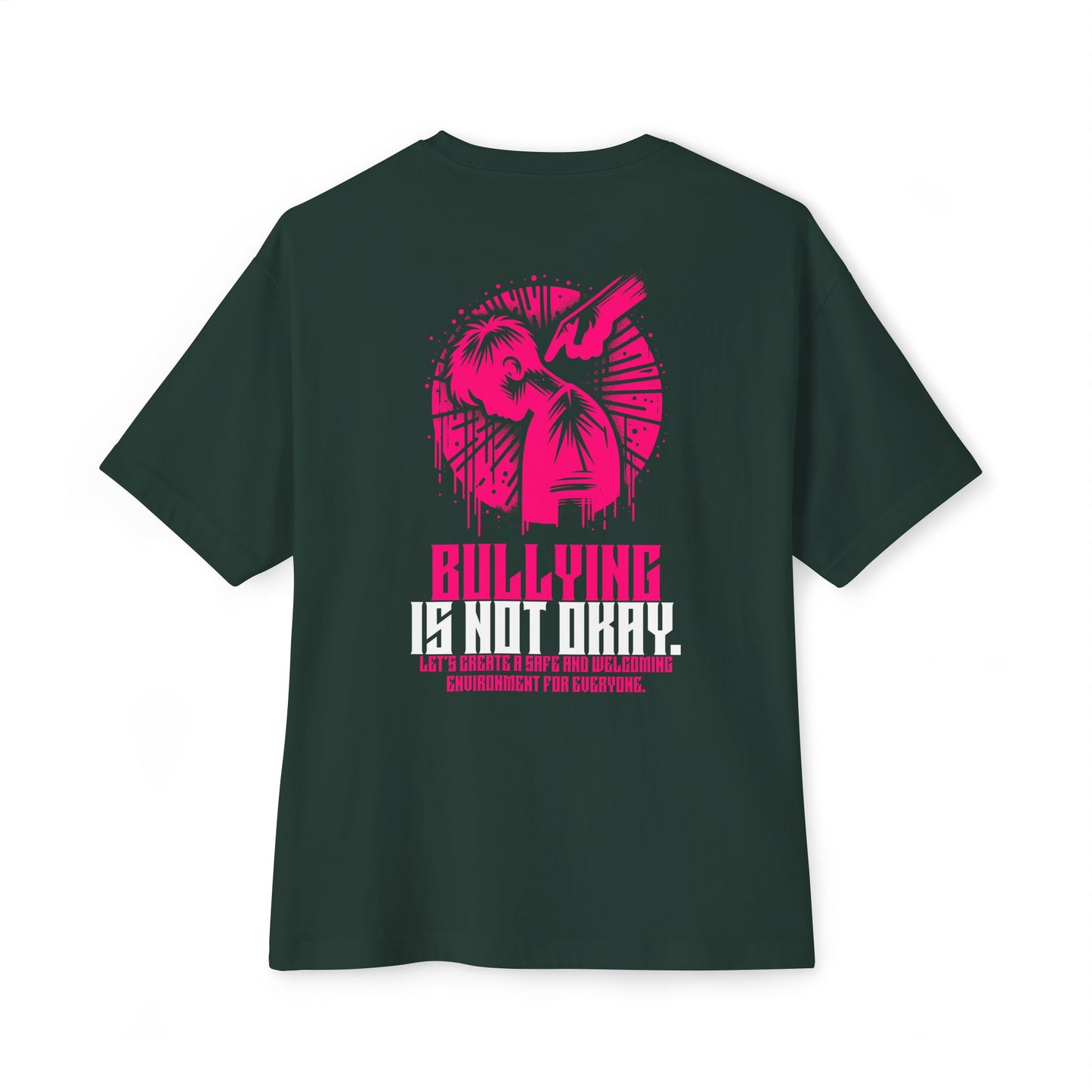 F&BPD - Bullying is NOT okay - Unisex Oversized T-shirt