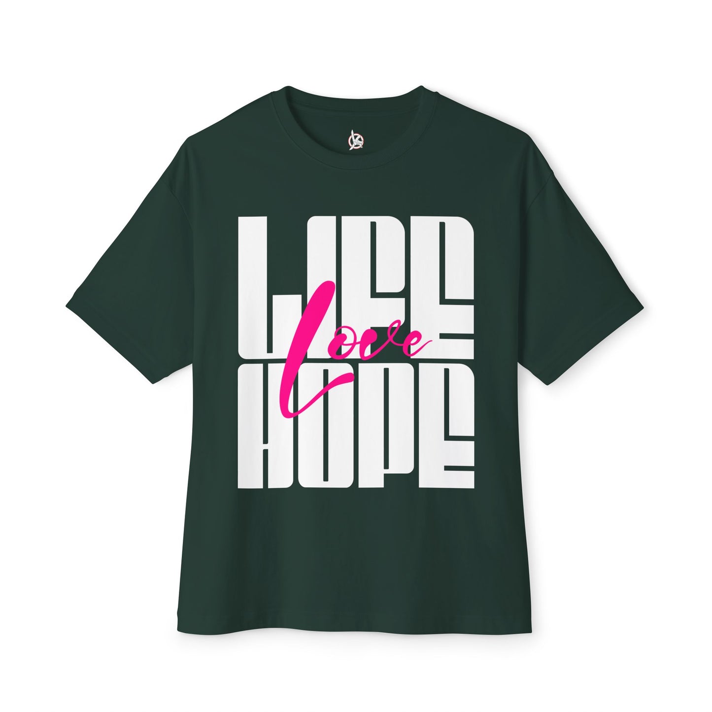 FPD - Love Life Hope Oversized Tee — Affirmation & Faith Statement Shirt
