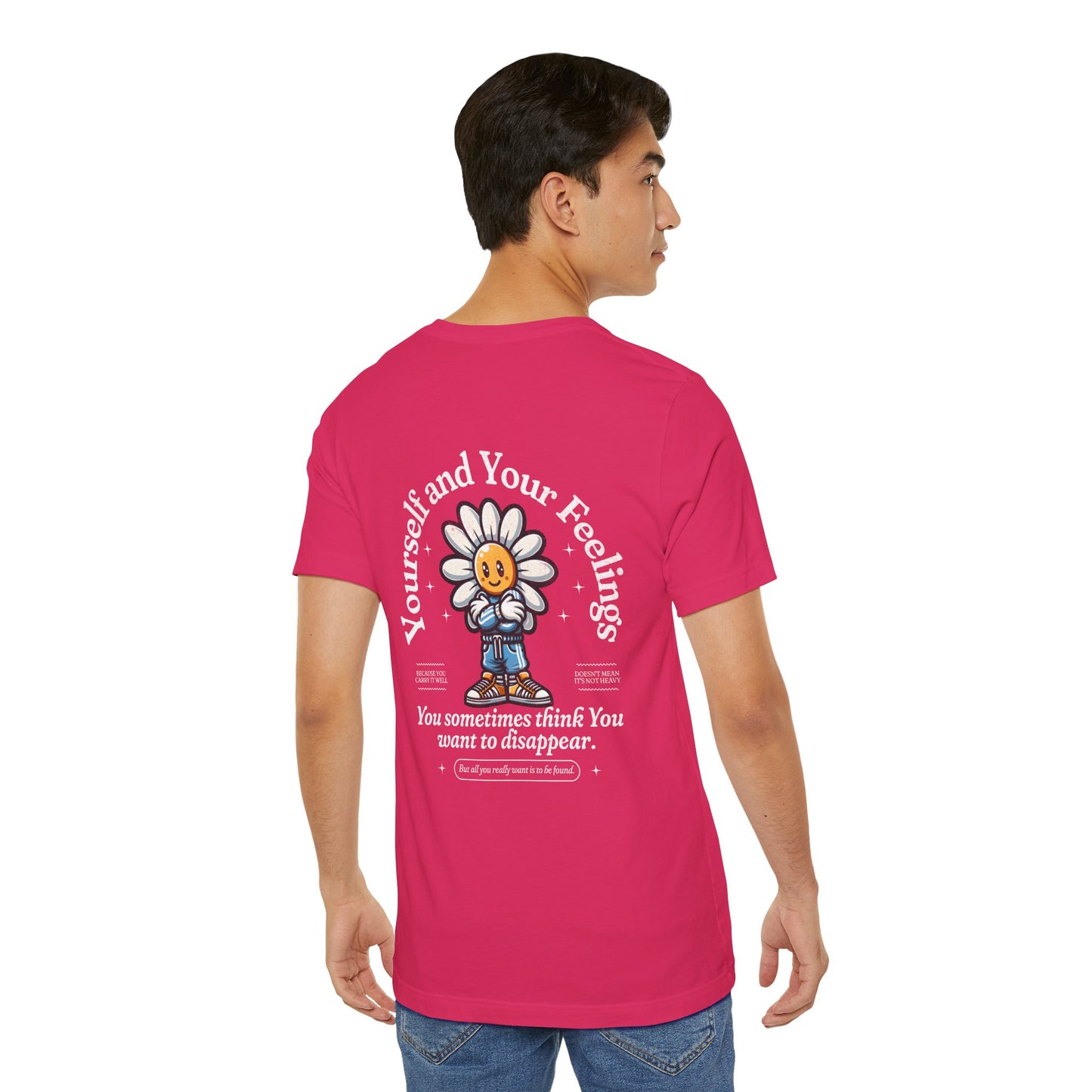 F&BPD - Unisex T-shirt - Yourself & Your Feelings Tee – Self-Awareness Statement Shirt