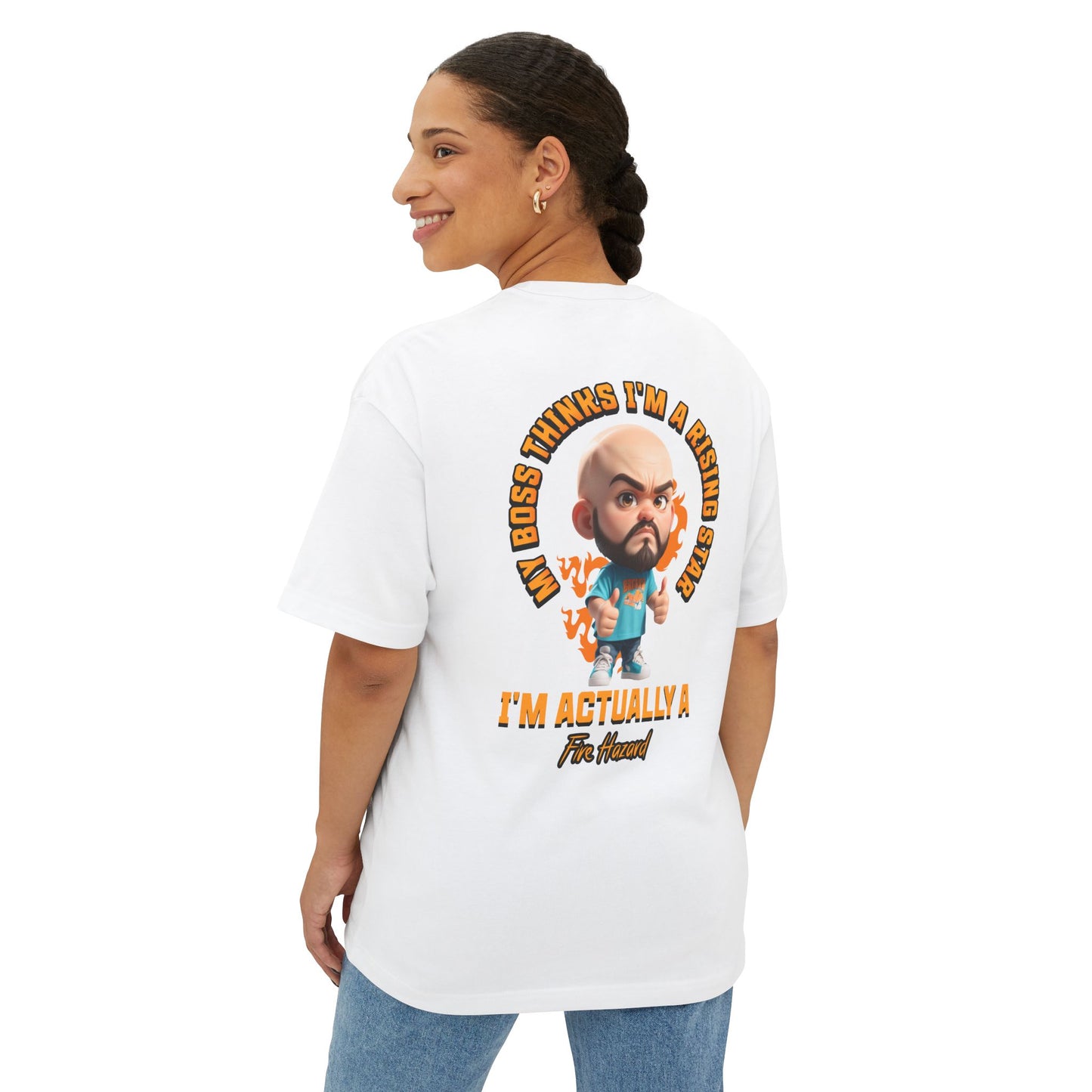 Rising Star or Fire Hazard Oversized Tee – Funny Boss & Workplace Humor Shirt