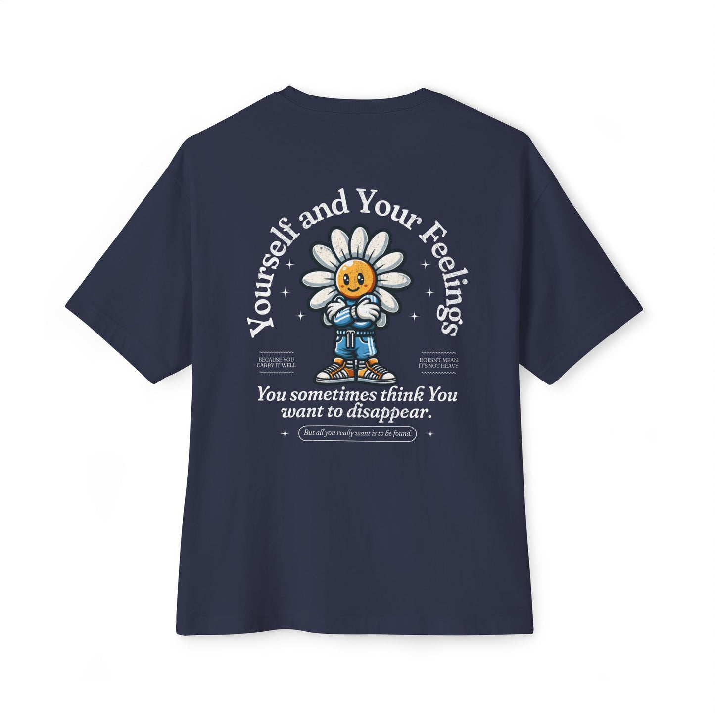 F&BPD - Yourself & Your Feelings Oversized Tee – Self-Awareness Streetwear