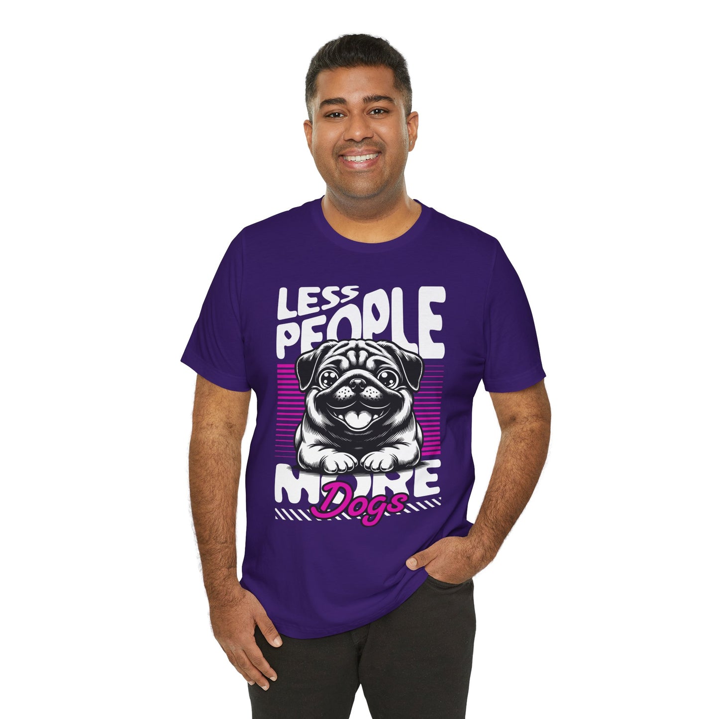 Less People More Dogs Unisex T-Shirt – Funny Dog Lover Tee - FBP
