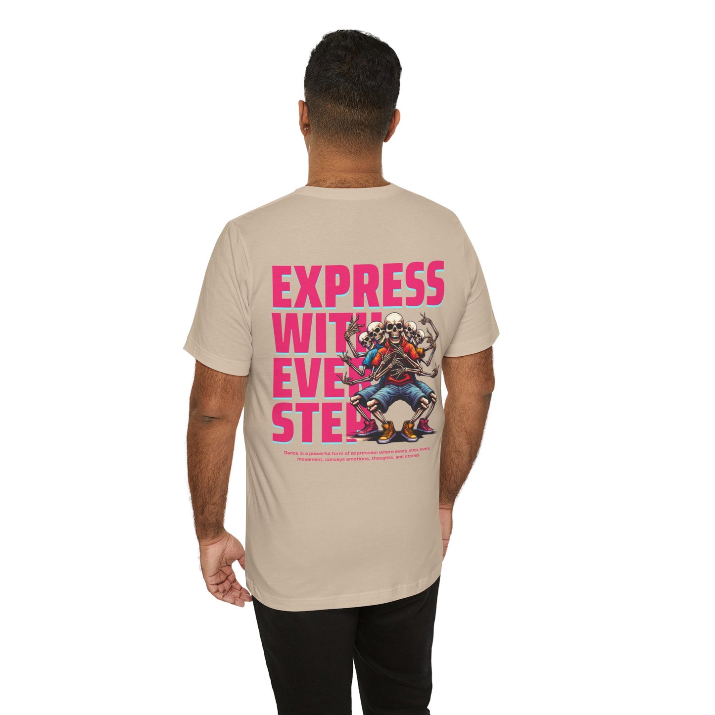 F&BPD - Unisex T-shirt - Express With Every Step Tee – Self-Expression Statement Shirt