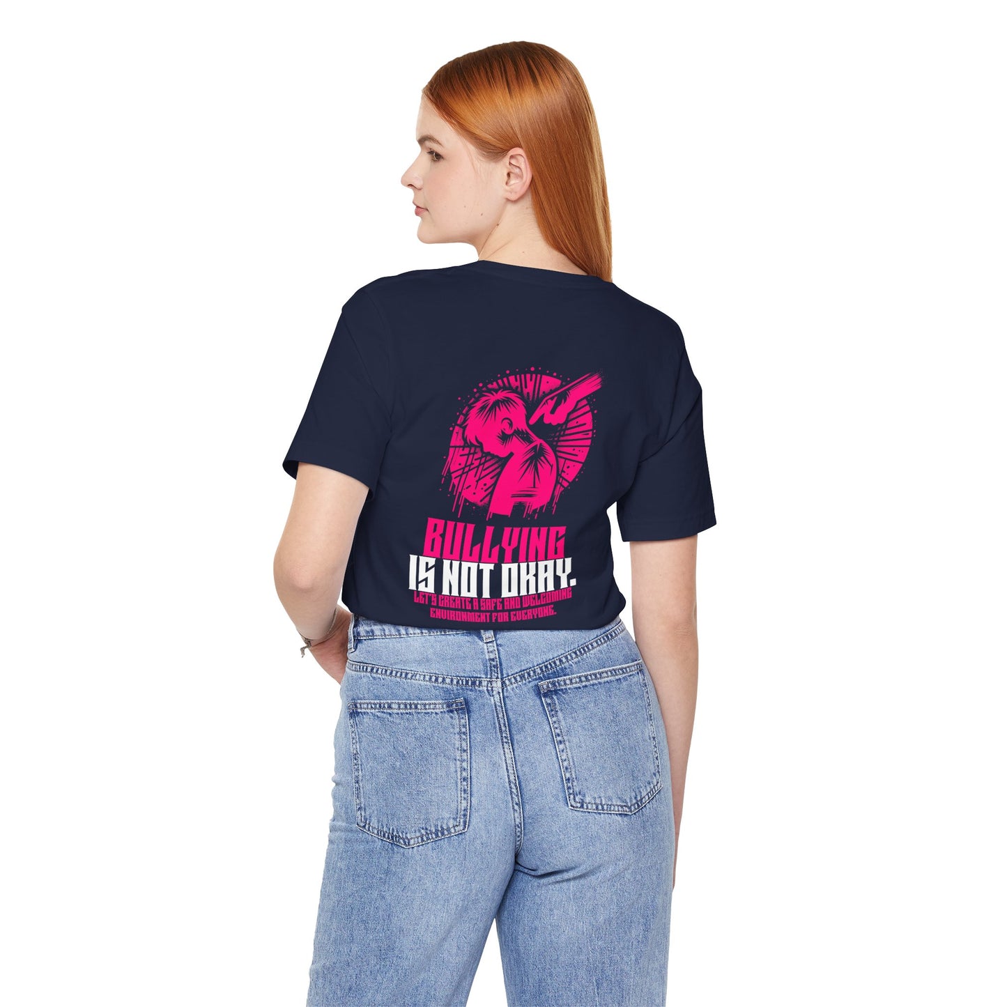Bullying is NOT okay - Unisex T-shirt