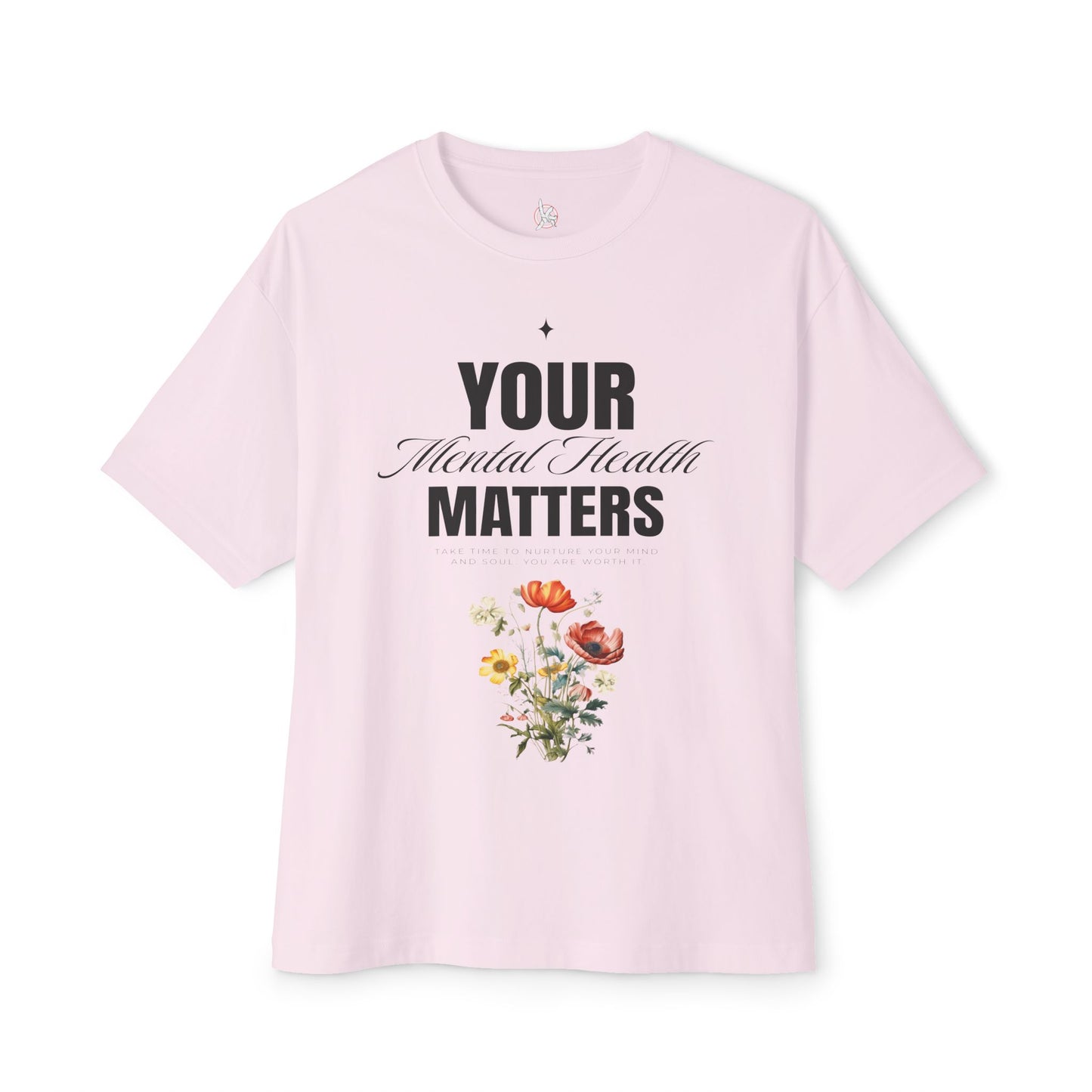 FPD - Your Mental Health Matters Oversized Tee – Support & Awareness Shirt