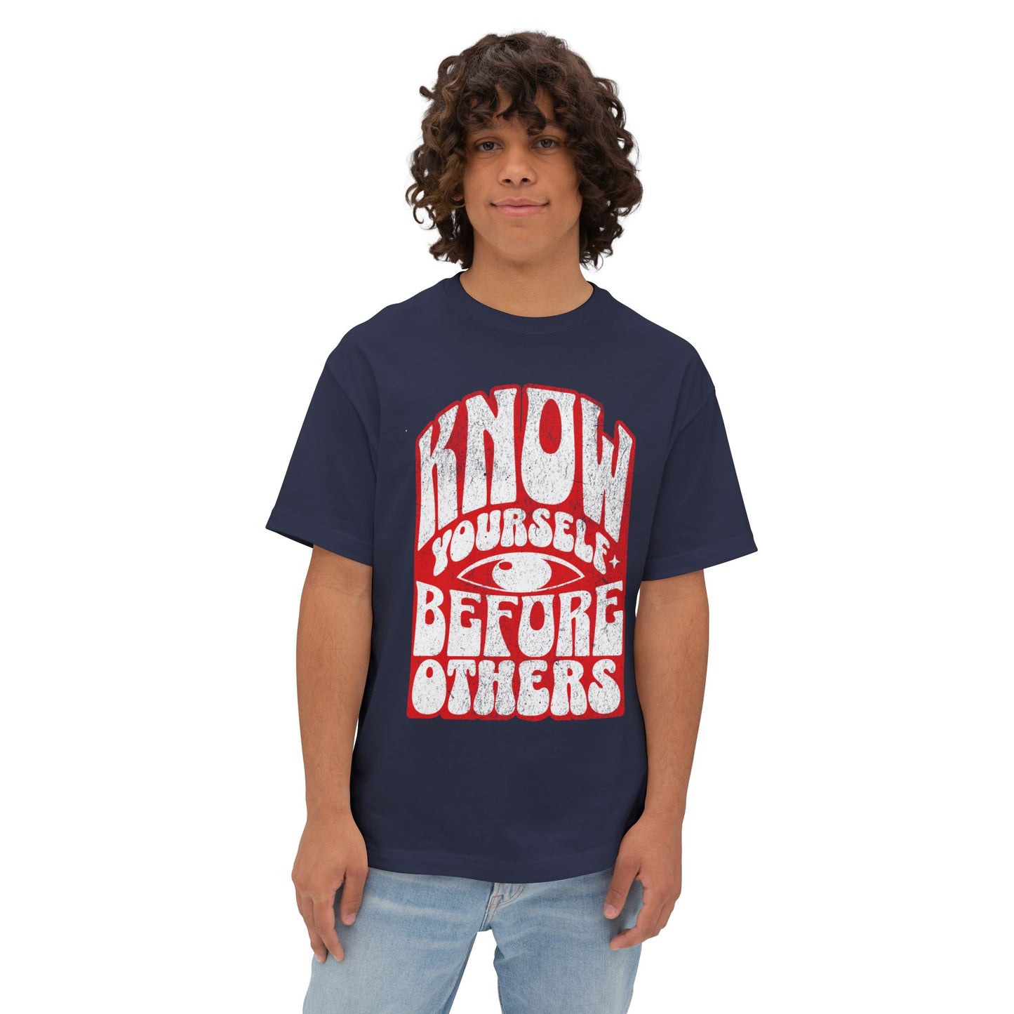 FPD - Know Yourself Before Others Oversized Tee — Self-Awareness Statement Shirt