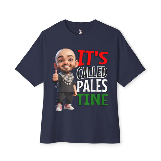 It’s Called Palestine Oversized Tee – Bold Pro-Palestine Graphic Shirt - FPD