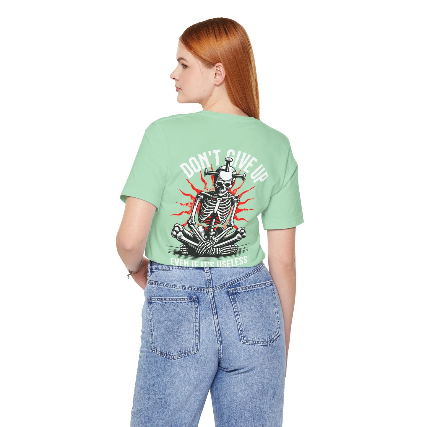 F&BPD - Don’t Give Up Unisex Tee – Persistence Statement Shirt