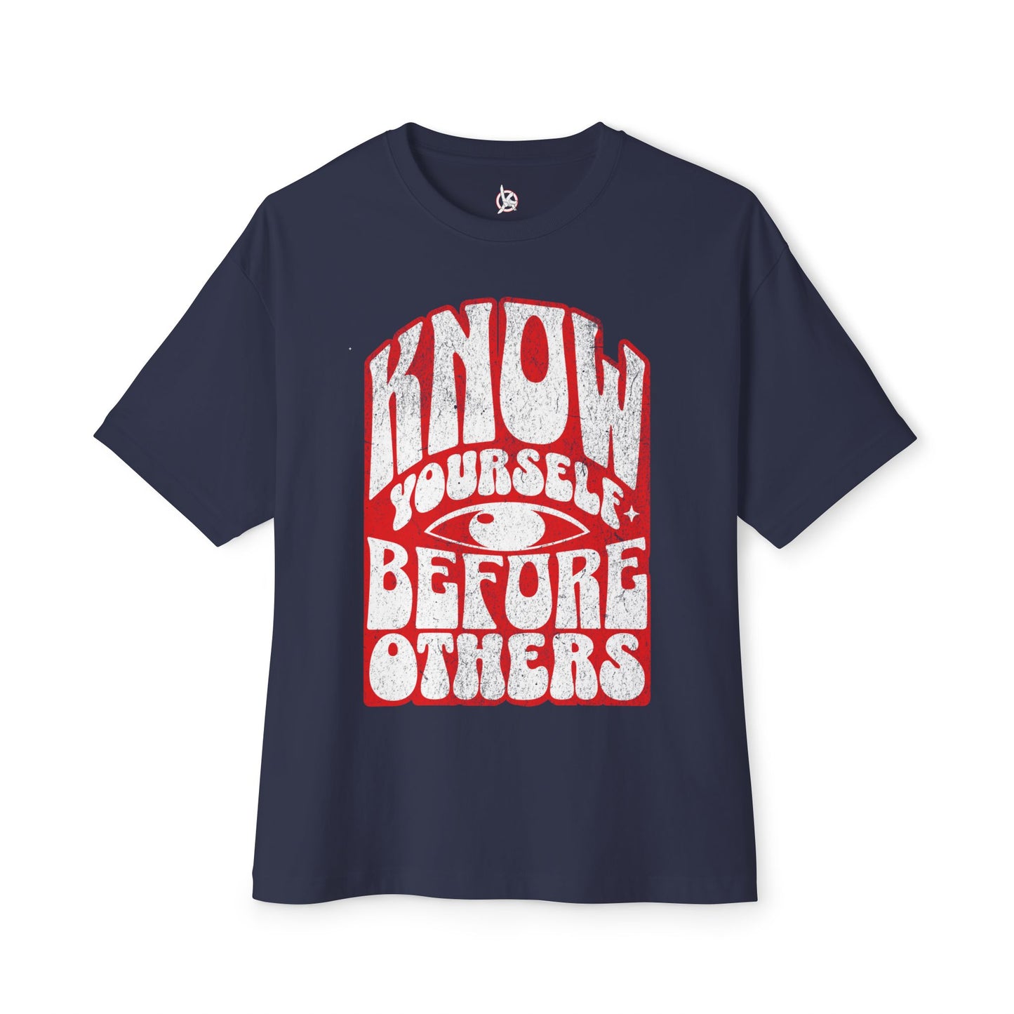 FPD - Know Yourself Before Others Oversized Tee — Self-Awareness Statement Shirt