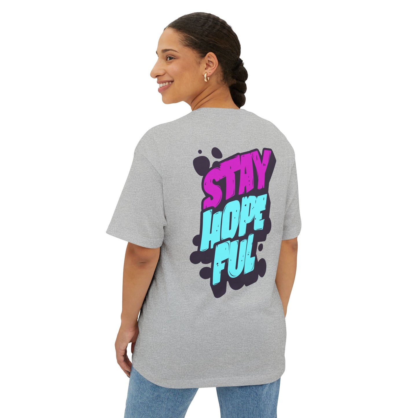 F&BPD - Unisex Oversized T-shirt: Stay Hopeful
