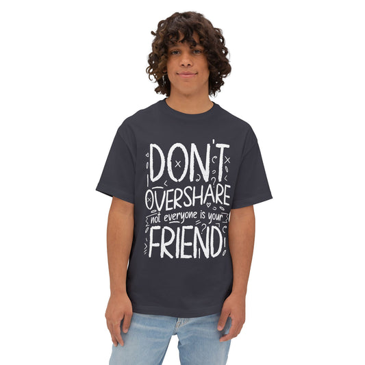 FPD - Don’t Overshare Oversized Tee – Boundaries & Self-Care Statement Shirt