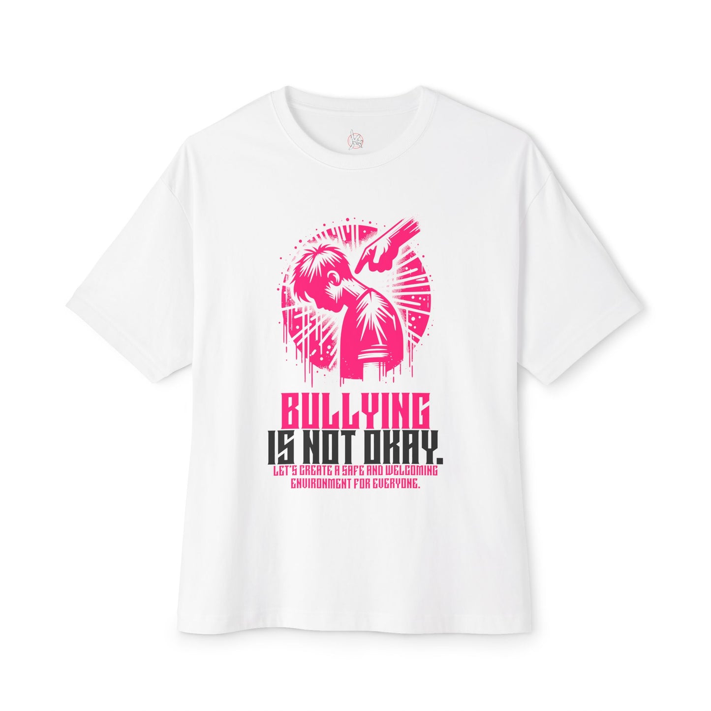 FPD - Bullying Is Not Okay Oversized Tee — Anti-Bullying Statement Shirt