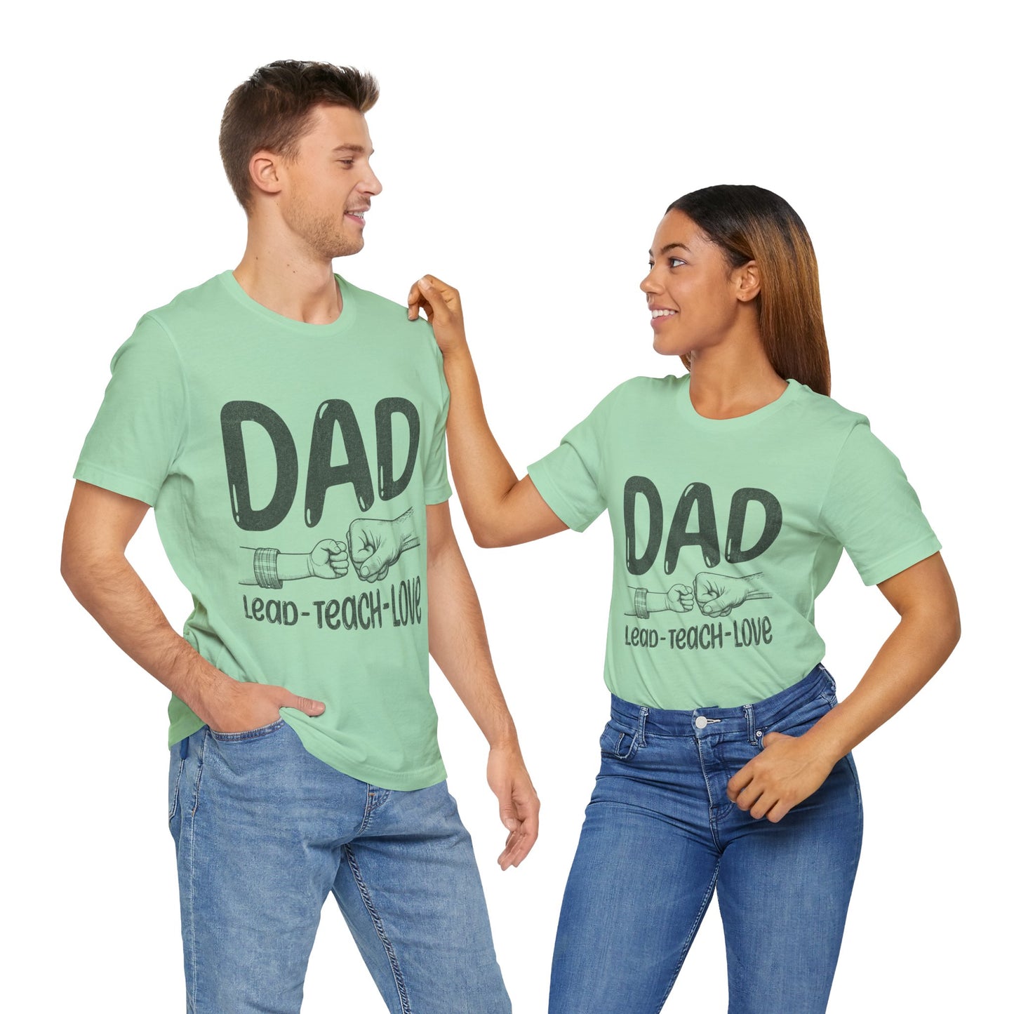 Dad T-Shirt – Lead • Teach • Love | Father’s Day Tribute Tee