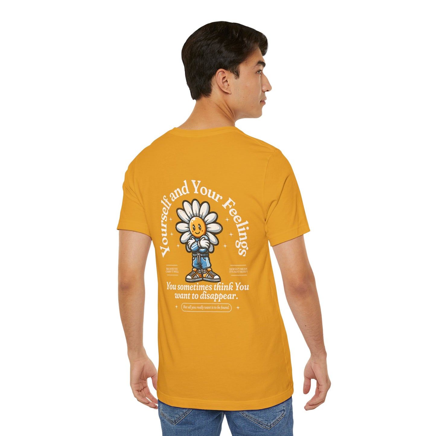F&BPD - Unisex T-shirt - Yourself & Your Feelings Tee – Self-Awareness Statement Shirt