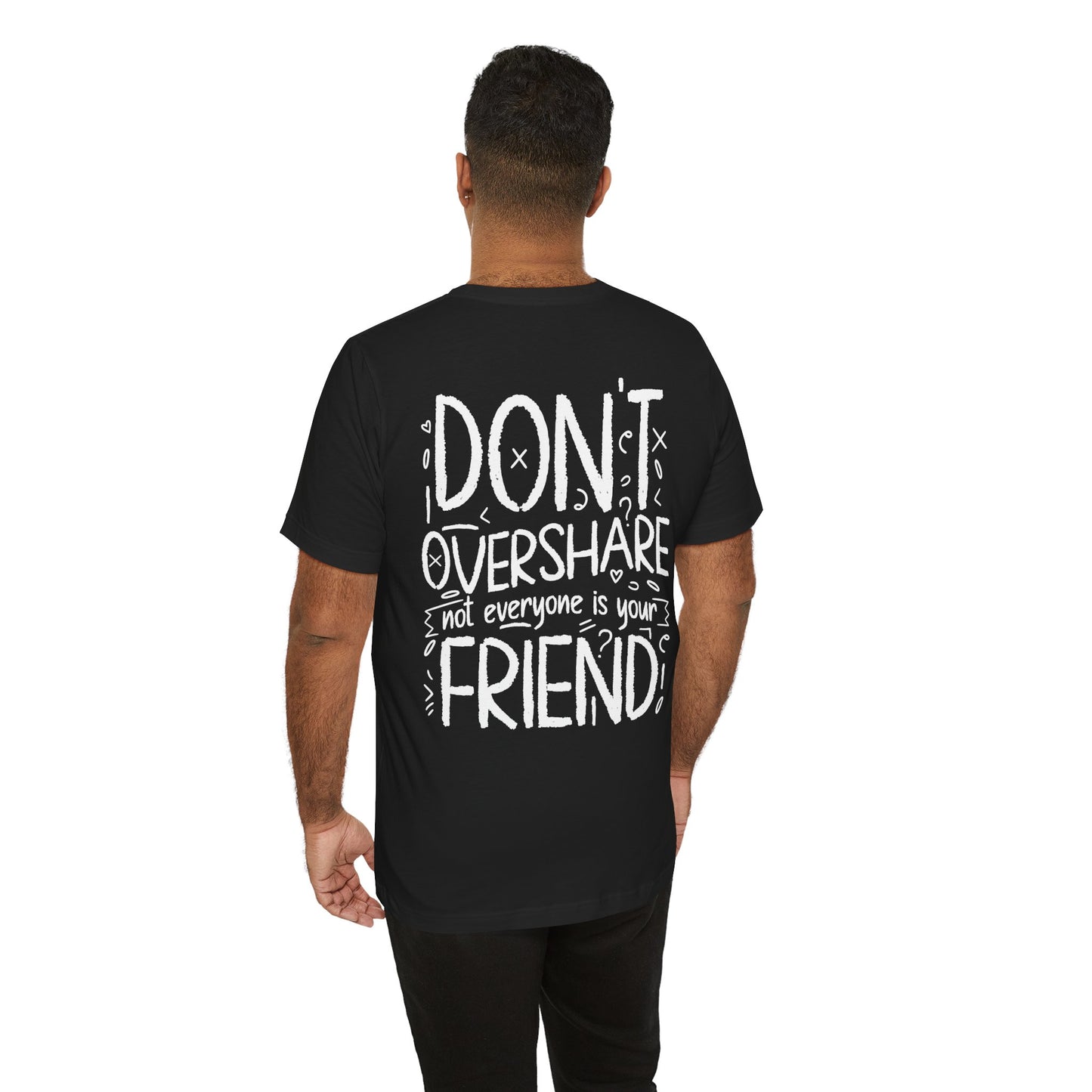 F&BPD - Don’t Overshare Unisex Tee – Boundaries Statement Shirt
