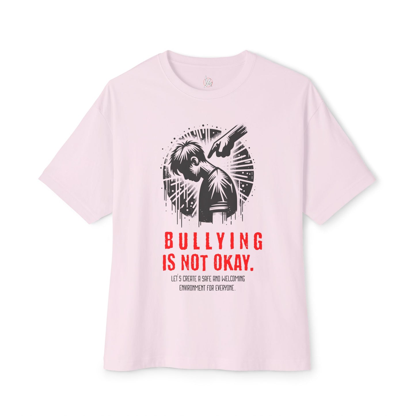 FPD - Bullying Is Not Okay Oversized Tee — Anti-Bullying Statement Shirt