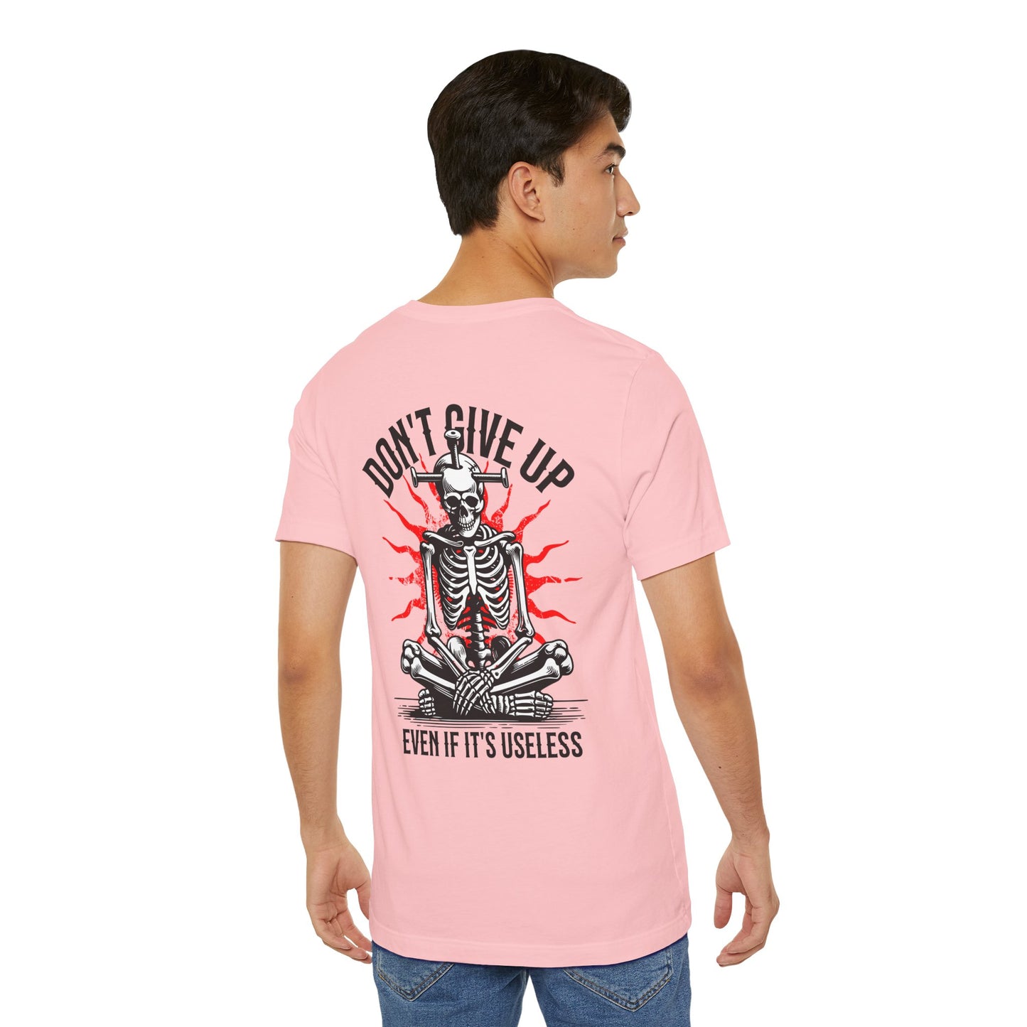 F&BPD - Don’t Give Up Unisex Tee – Persistence Statement Shirt