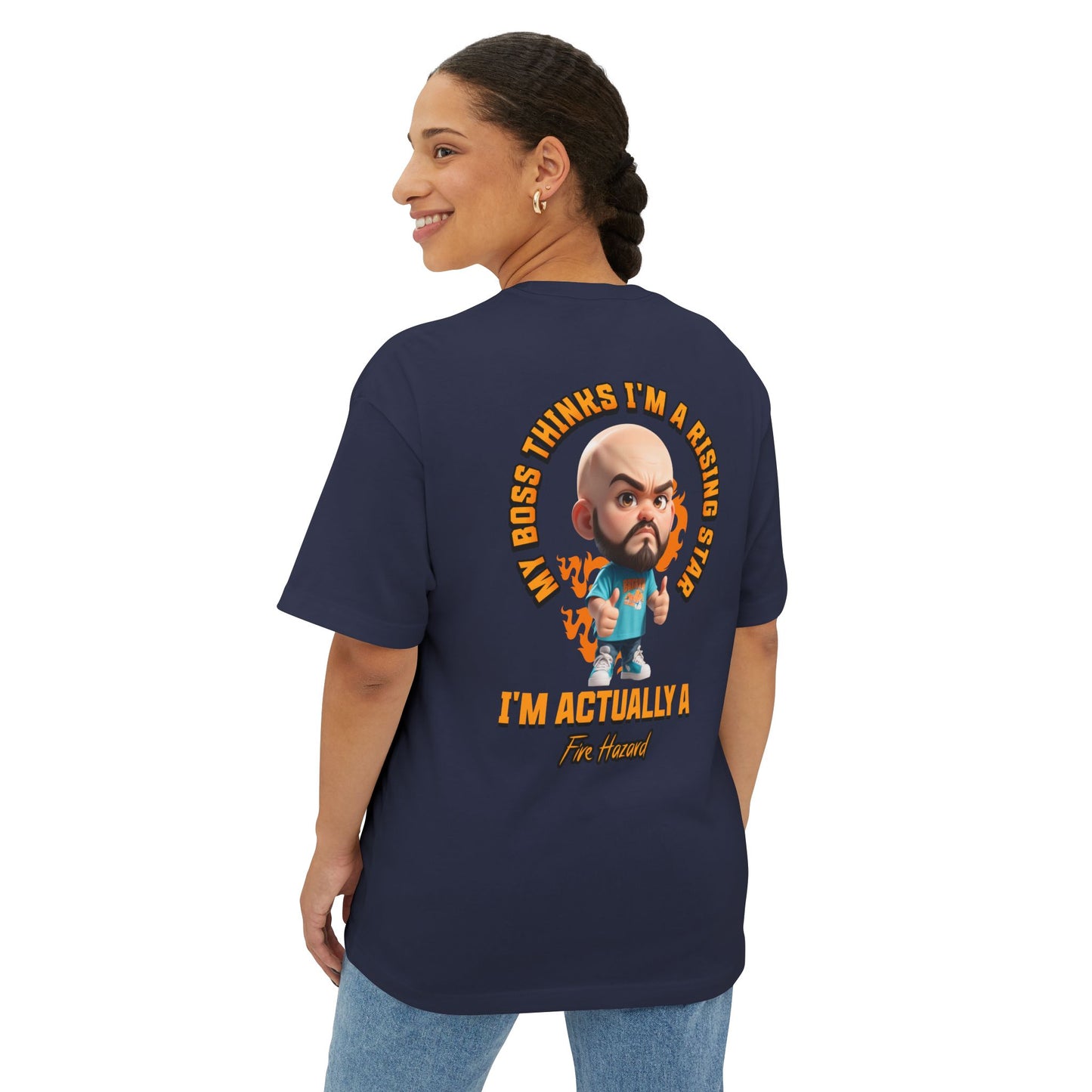 Rising Star or Fire Hazard Oversized Tee – Funny Boss & Workplace Humor Shirt
