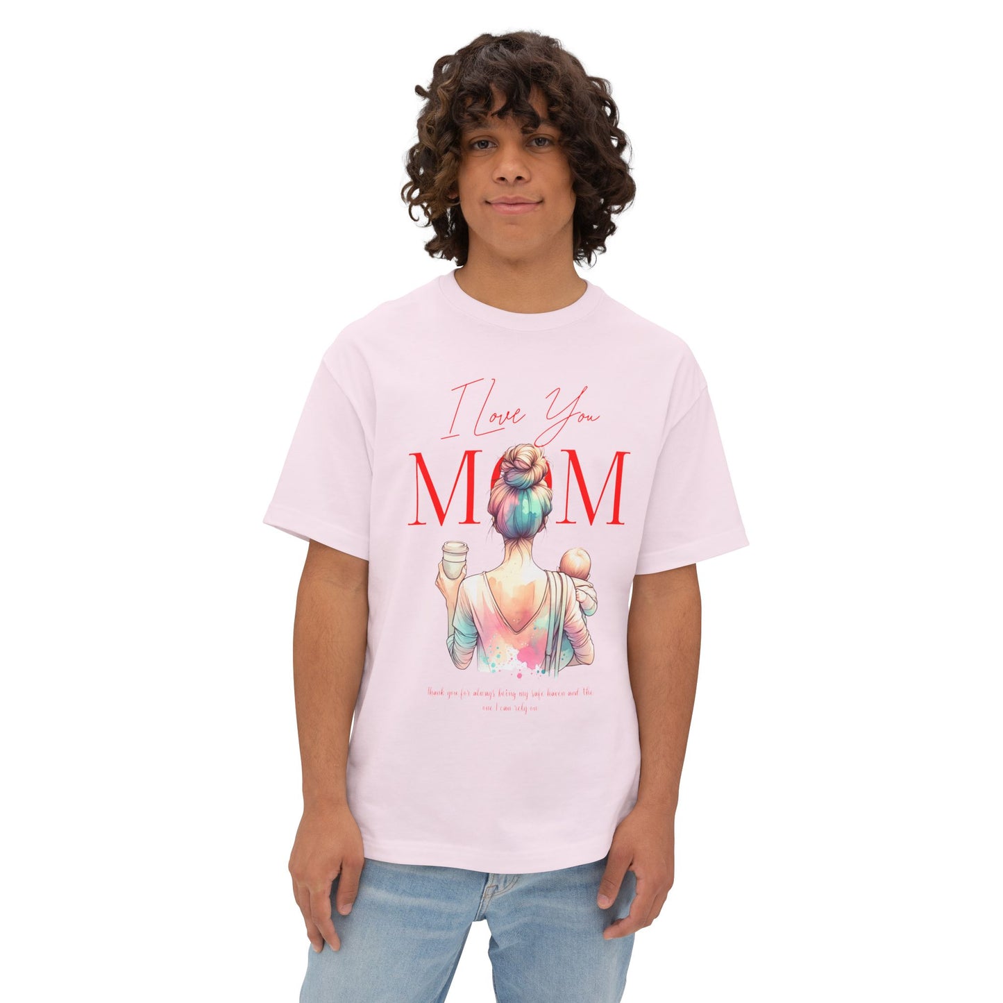I Love You Mom Oversized T-Shirt – Relaxed Fit Mother’s Day Gift Tee