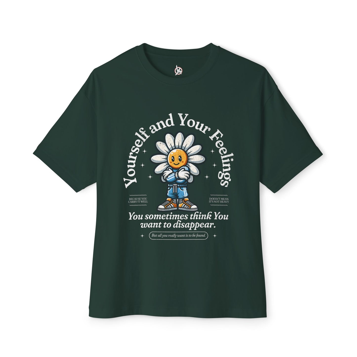 FPD - Yourself & Your Feelings Oversized Tee – Self-Awareness Statement Shirt
