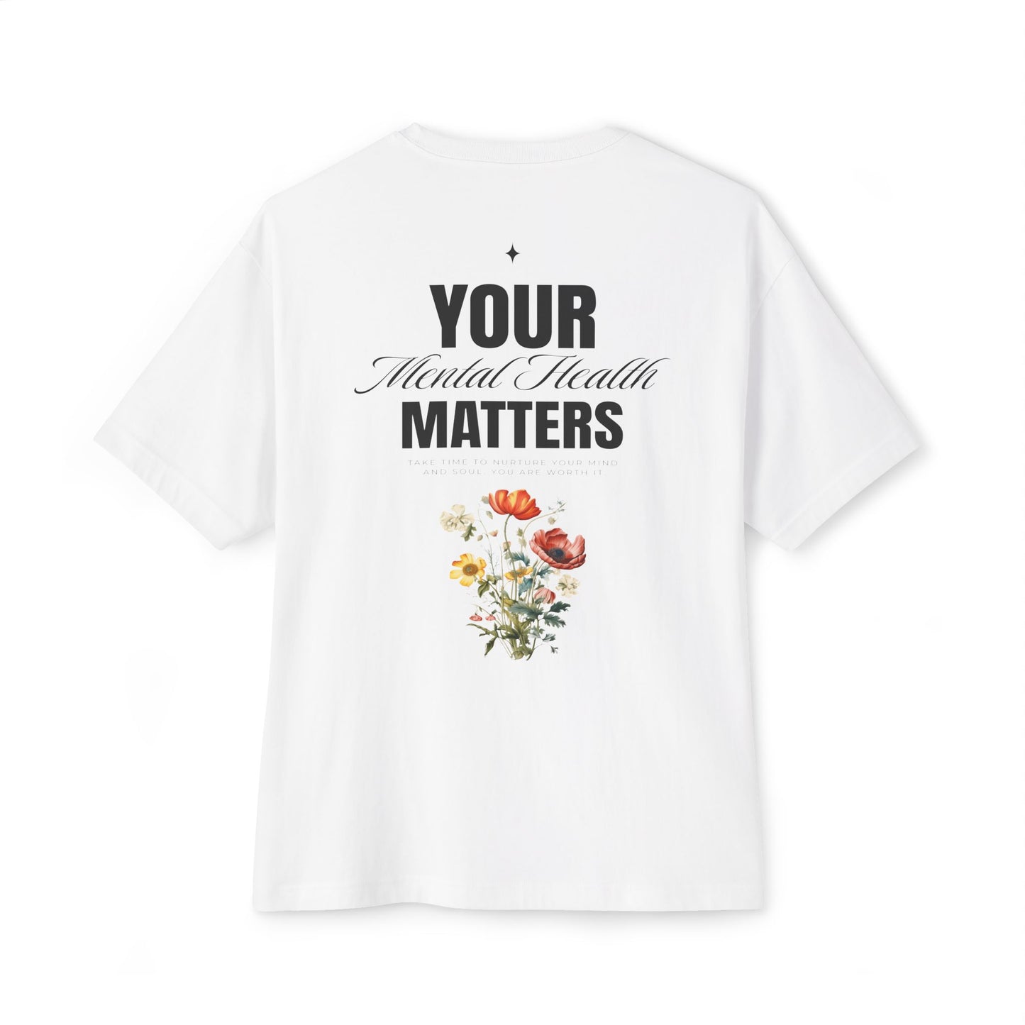 F&BPD - Your Mental Health Matters Oversized Tee – Awareness Statement Streetwear