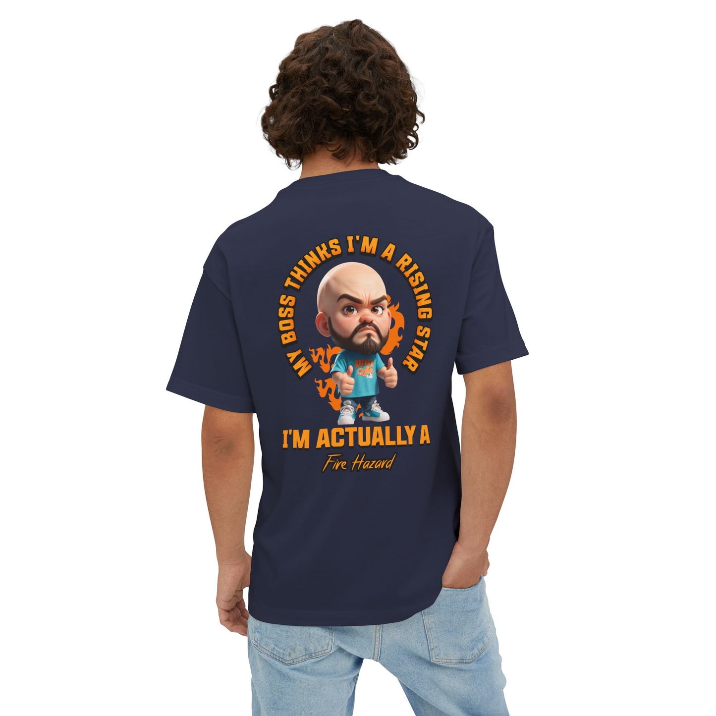 Rising Star or Fire Hazard Oversized Tee – Funny Boss & Workplace Humor Shirt