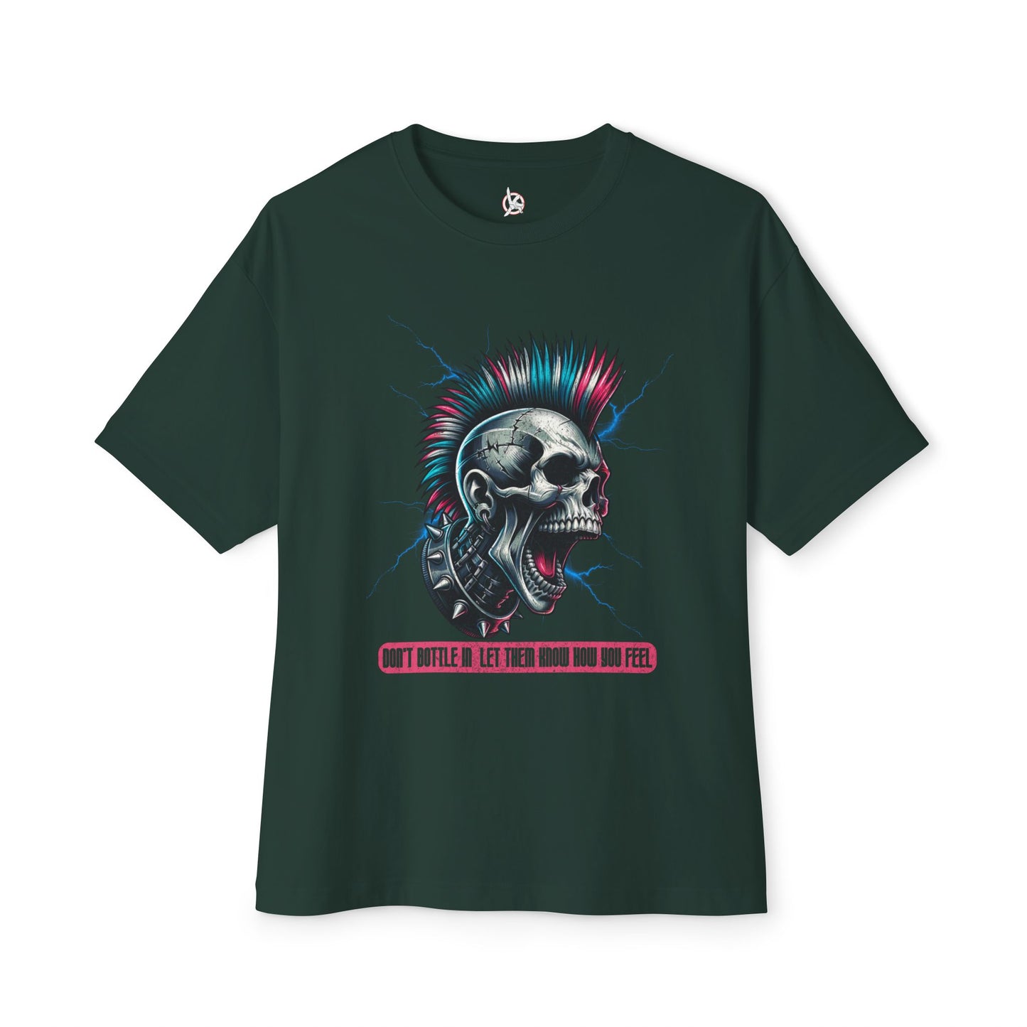 FPD - Don’t Bottle In Oversized Tee – Speak Your Truth Statement Shirt