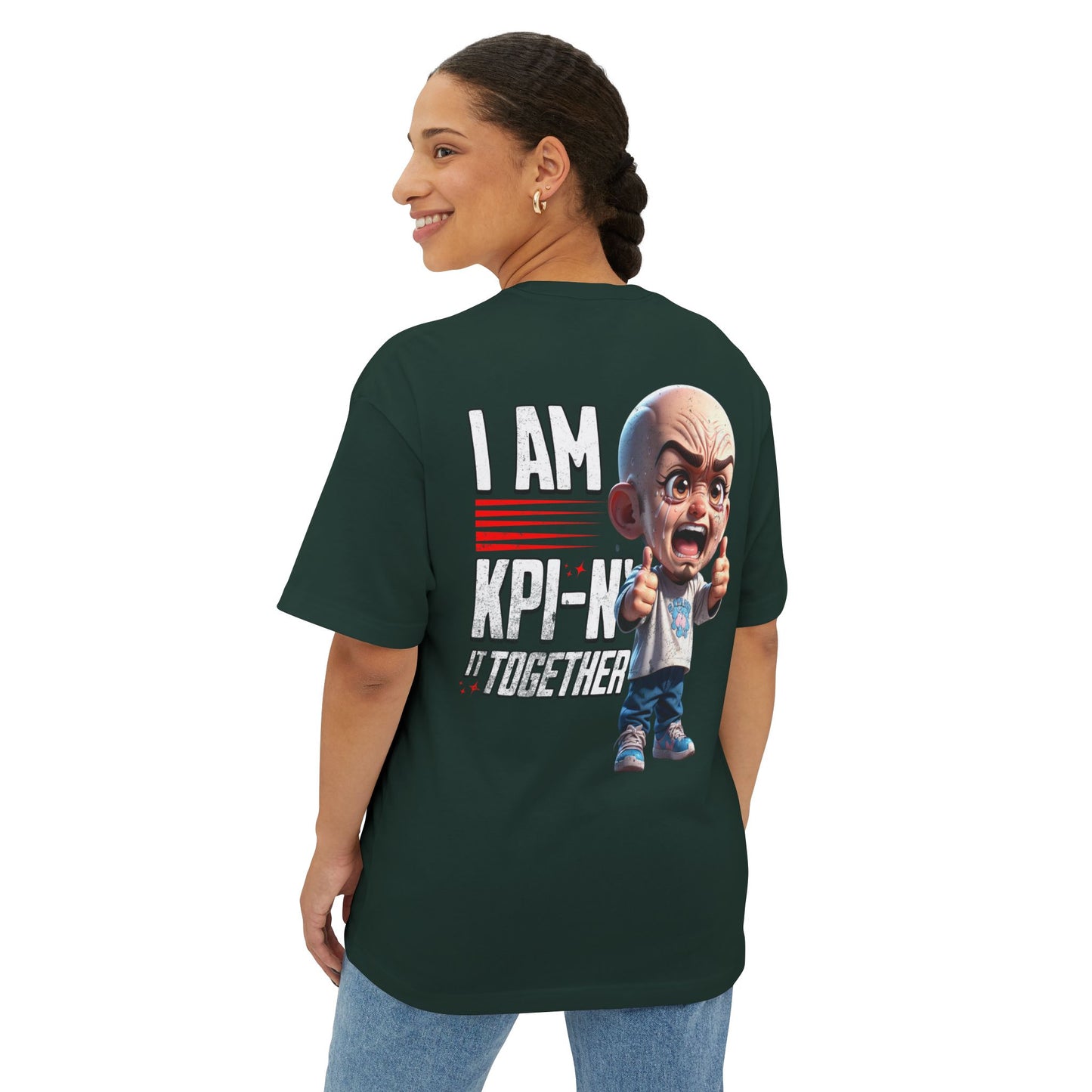 I Am KPI-n’ Together Oversized Tee – Funny Corporate KPI Humor Shirt
