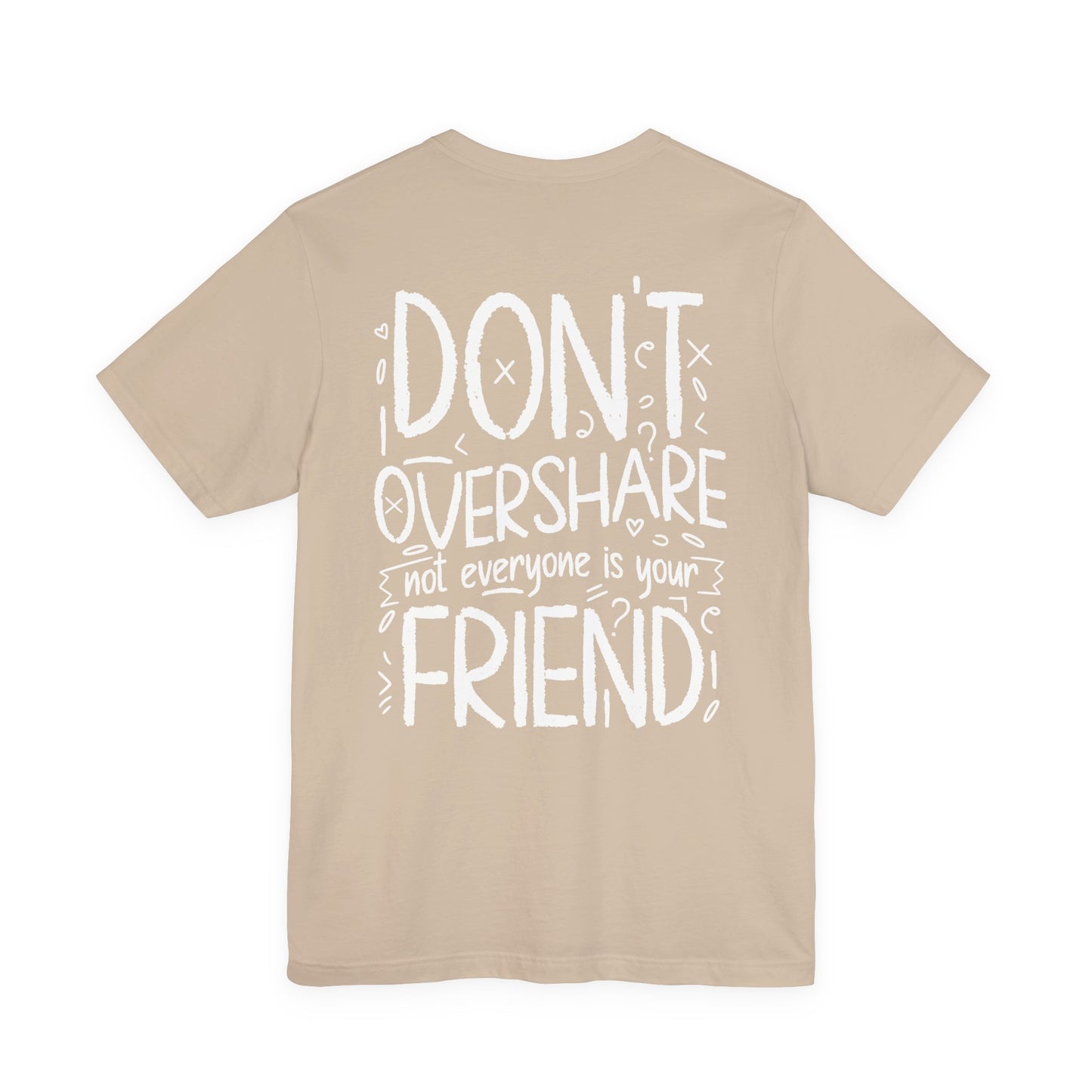 F&BPD - Don’t Overshare Unisex Tee – Boundaries Statement Shirt