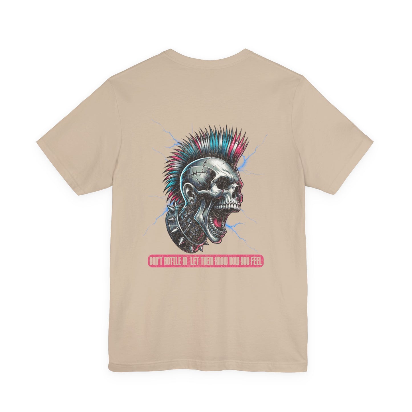 F&BPD - Unisex T-shirt - Don't Bottle In Let Them Know How You Feel