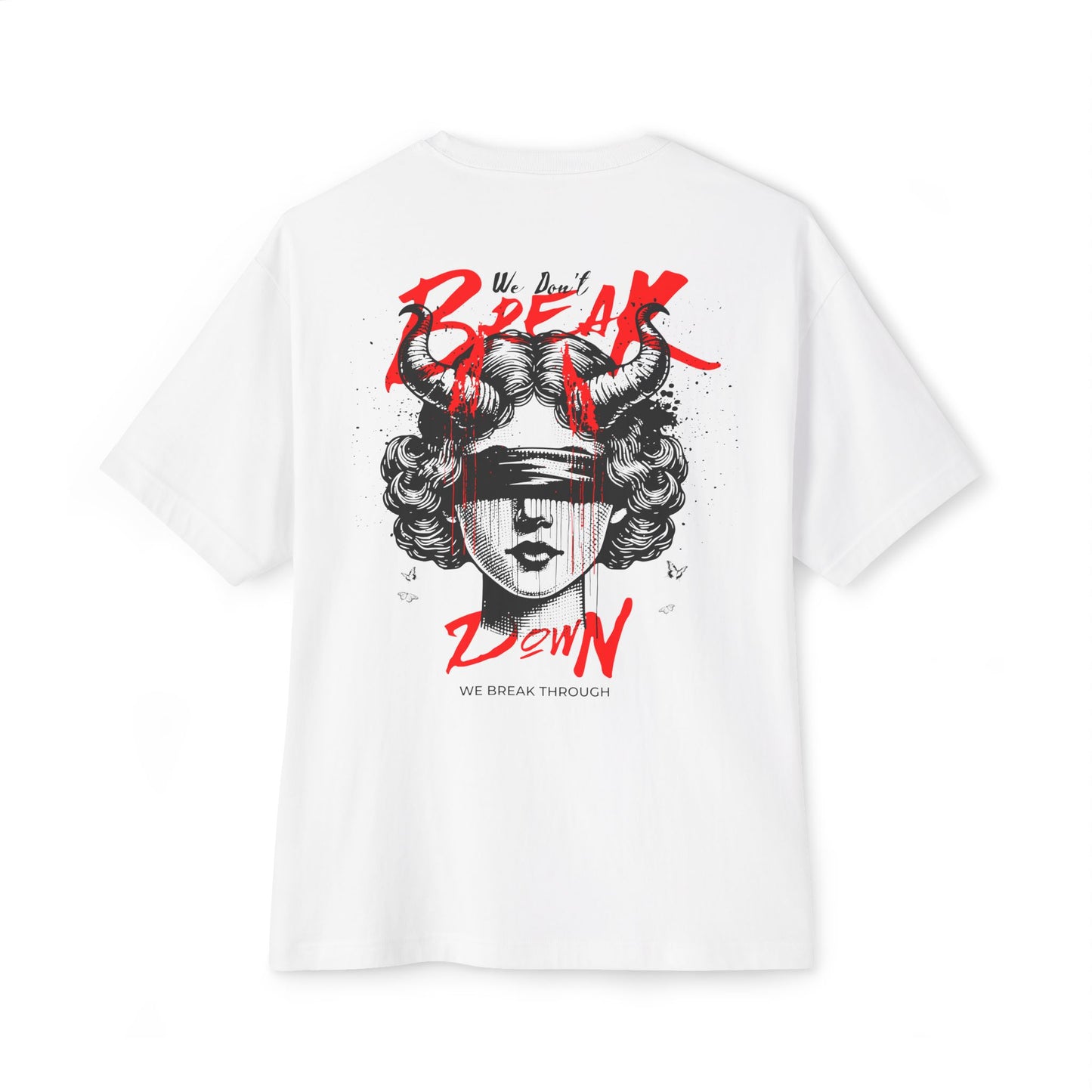F&BPD - We Don’t Break Down, We Breakthrough Oversized Tee – Bold Strength Streetwear