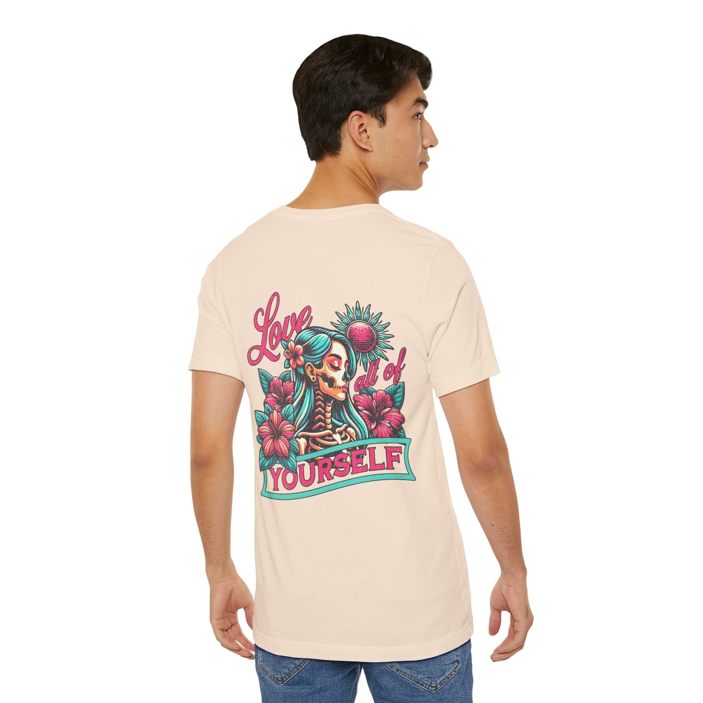 F&BPD - Unisex T-shirt - Love All of Yourself Tee – Self-Love Statement Shirt