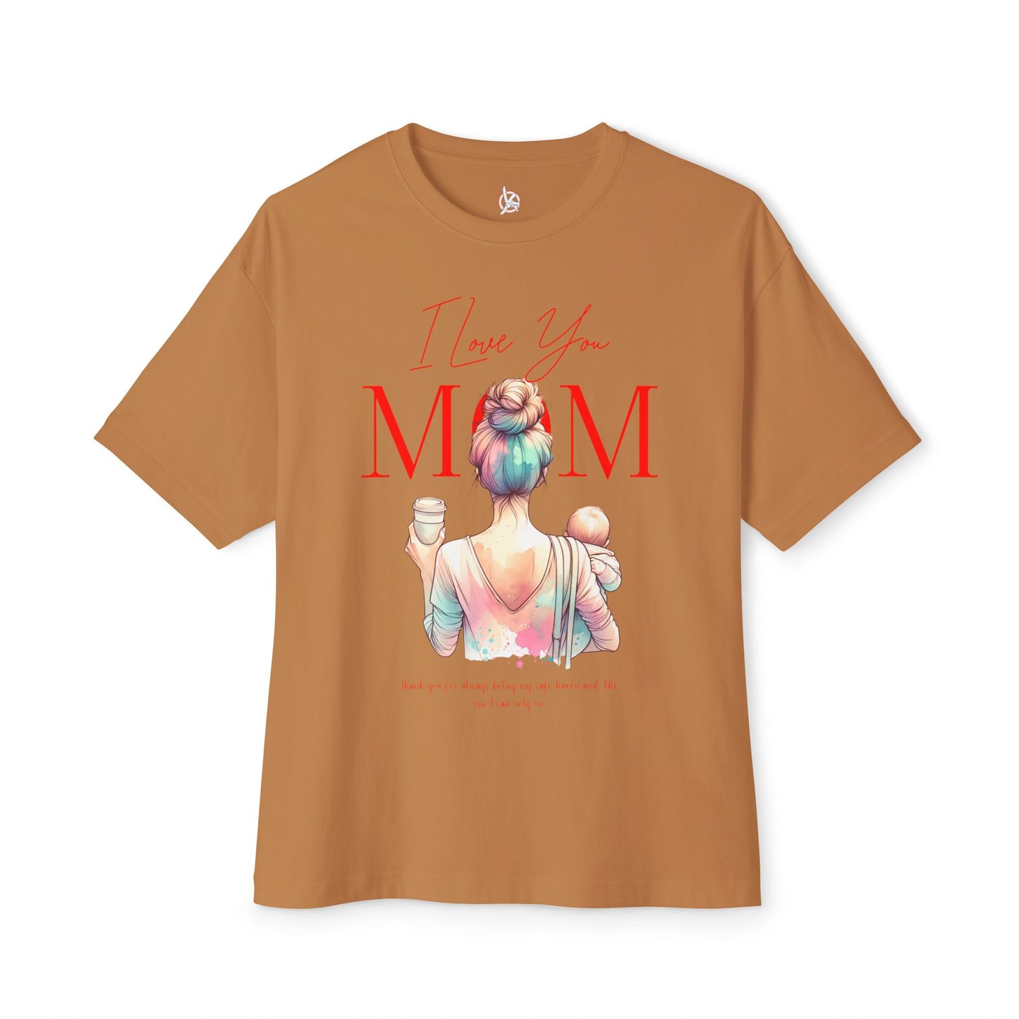 I Love You Mom Oversized T-Shirt – Relaxed Fit Mother’s Day Gift Tee