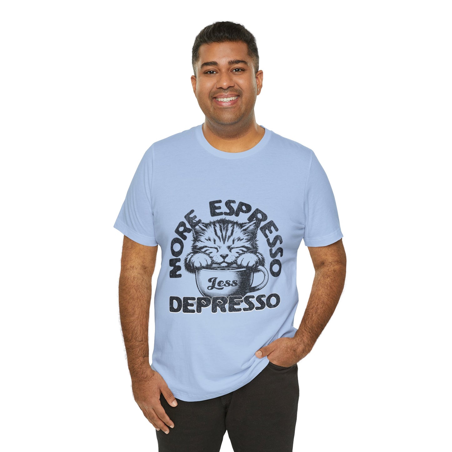 FPD - Unisex T-shirt - More Espresso Less Depresso Tee – Coffee Humor Statement Shirt
