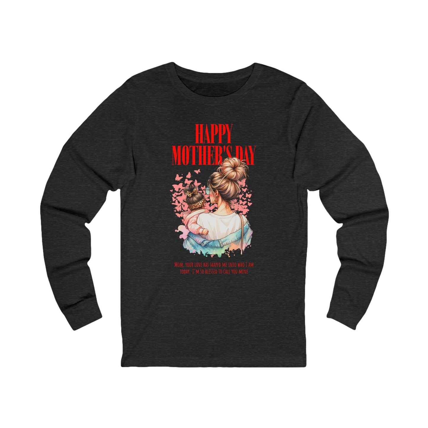 Happy Mother’s Day Long Sleeve T-Shirt – Classic Gift Tee for Mom