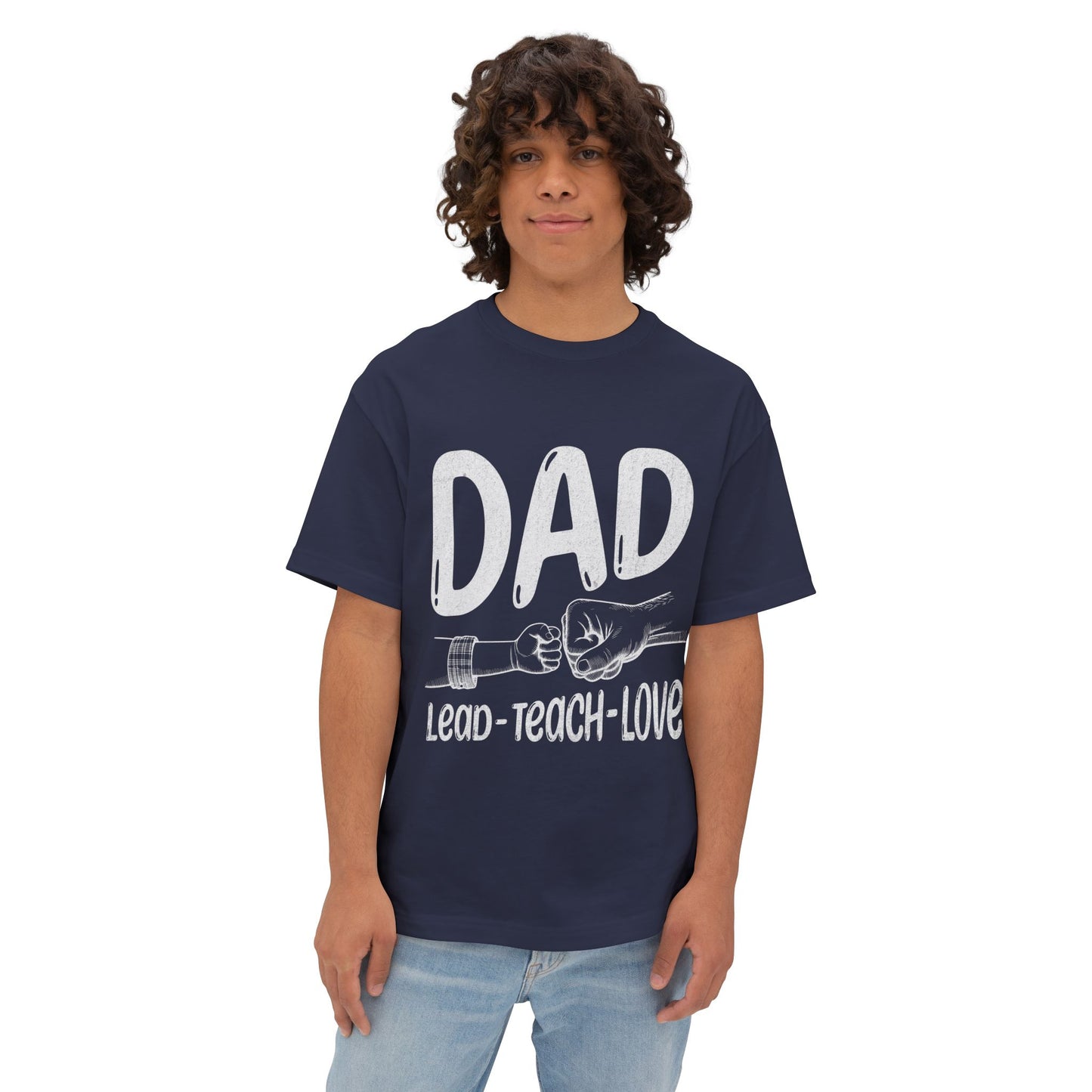 Dad Hoodie – Lead • Teach • Love | Father’s Day Gift - Unisex Oversized T-shirt