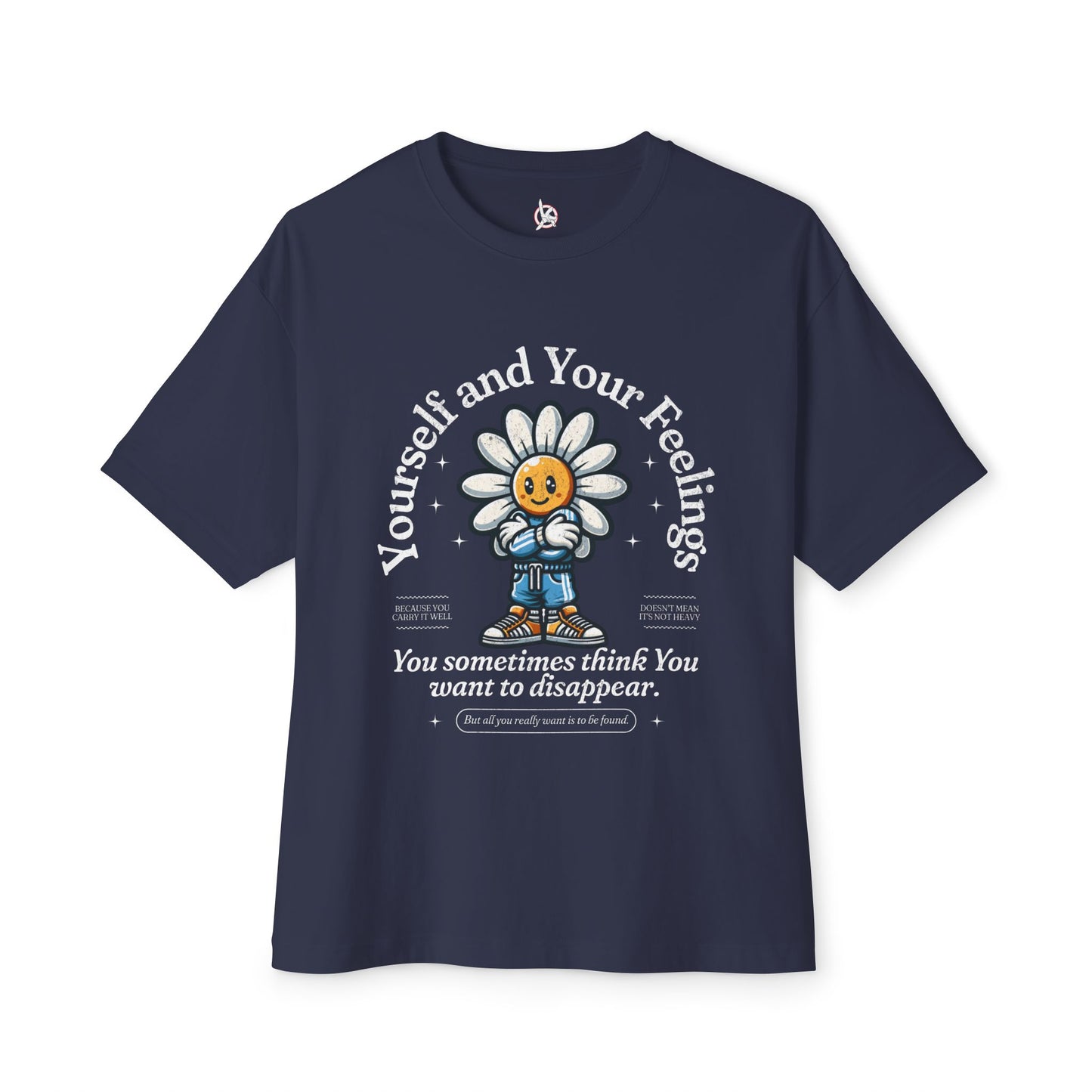 FPD - Yourself & Your Feelings Oversized Tee – Self-Awareness Statement Shirt