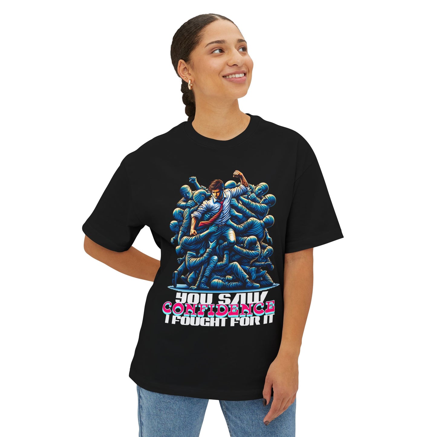 FPD - I Fought for Confidence Oversized Tee – Empowerment Statement Shirt