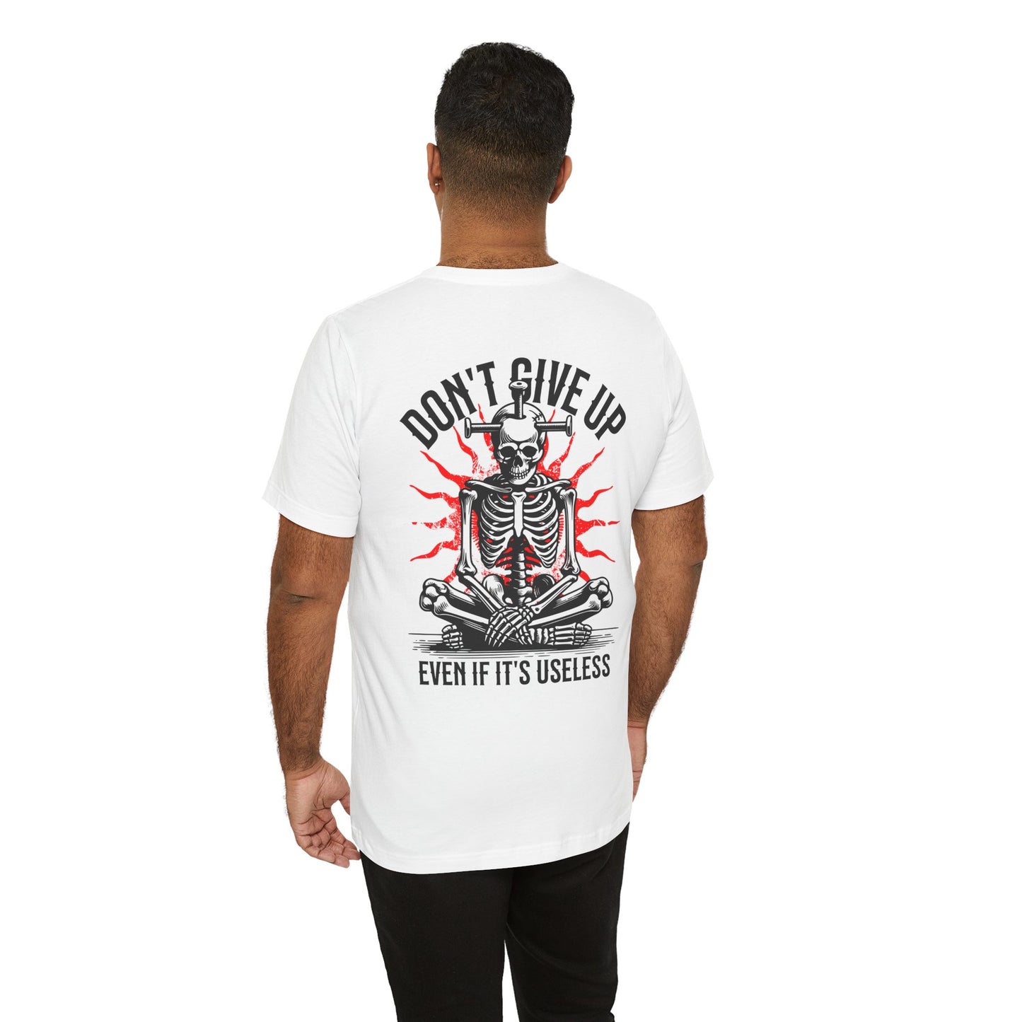 F&BPD - Don’t Give Up Unisex Tee – Persistence Statement Shirt