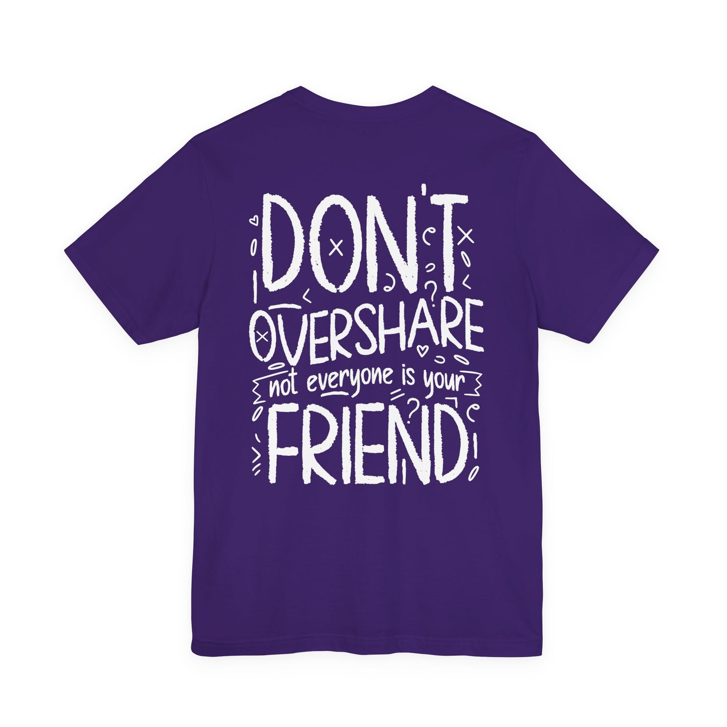 F&BPD - Don’t Overshare Unisex Tee – Boundaries Statement Shirt