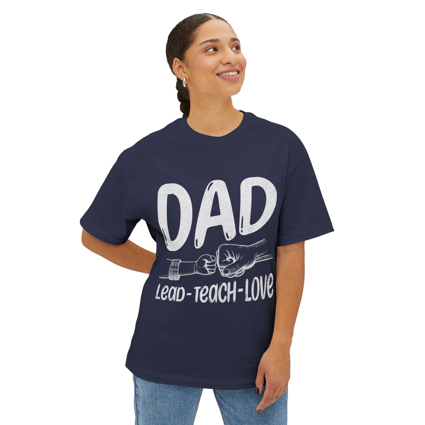 Dad Hoodie – Lead • Teach • Love | Father’s Day Gift - Unisex Oversized T-shirt