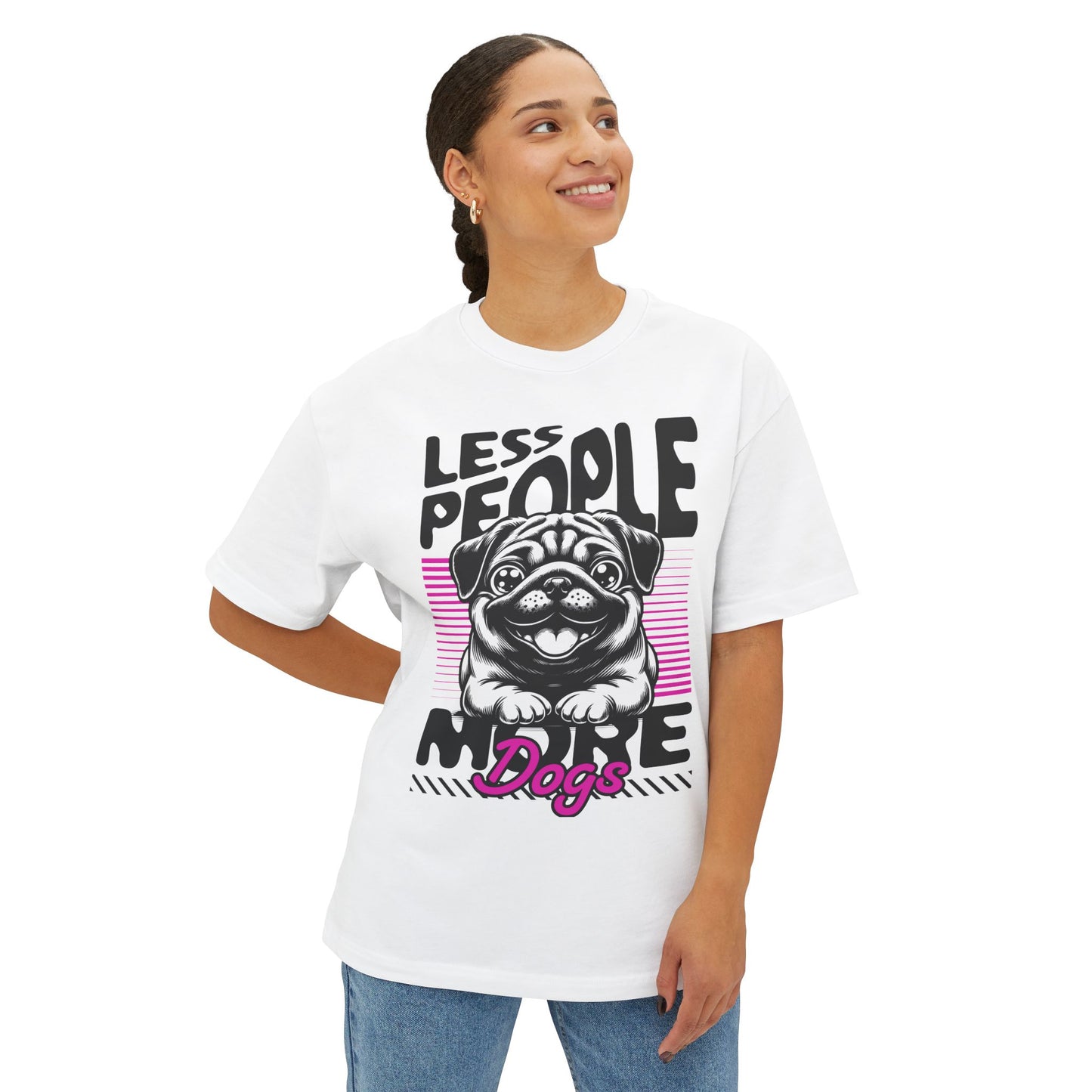 Less People More Dogs Oversized T-Shirt – Relaxed Fit Funny Dog Tee - FPD