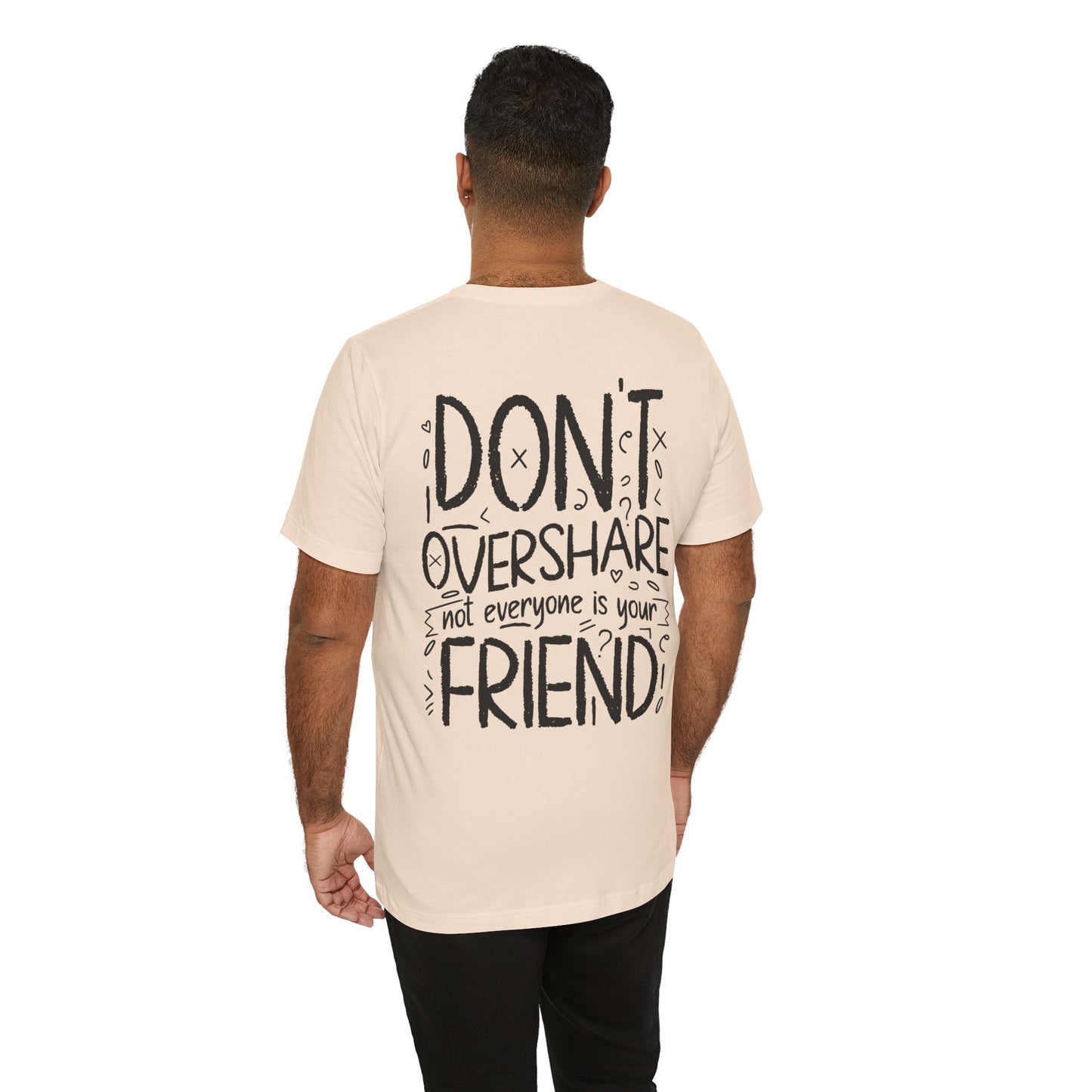 F&BPD - Don’t Overshare Unisex Tee – Boundaries Statement Shirt