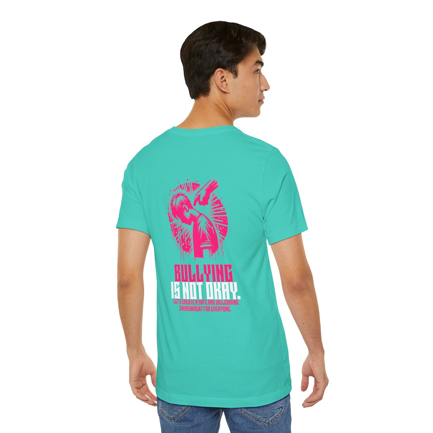 Bullying is NOT okay - Unisex T-shirt