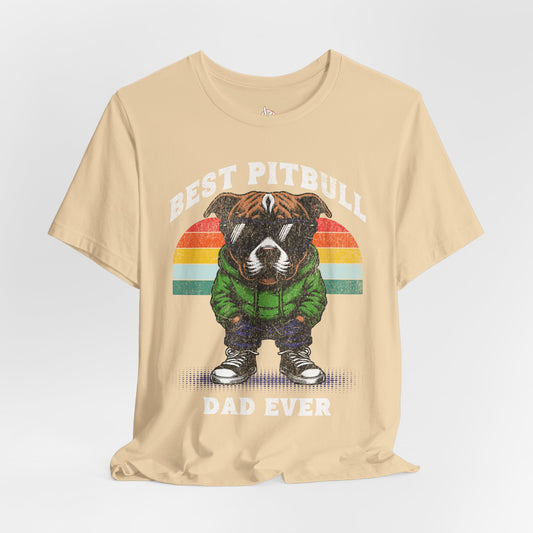 FPD - Unisex T-shirt - Best Pitbull Dad Ever Tee – Dog Lover Statement Shirt