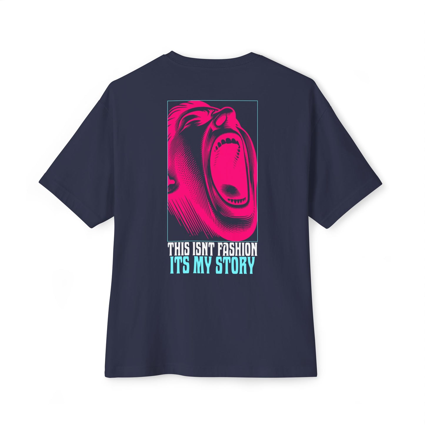 F&BPD - This Isn’t Fashion, It’s My Story Oversized Tee – Authentic Self-Expression