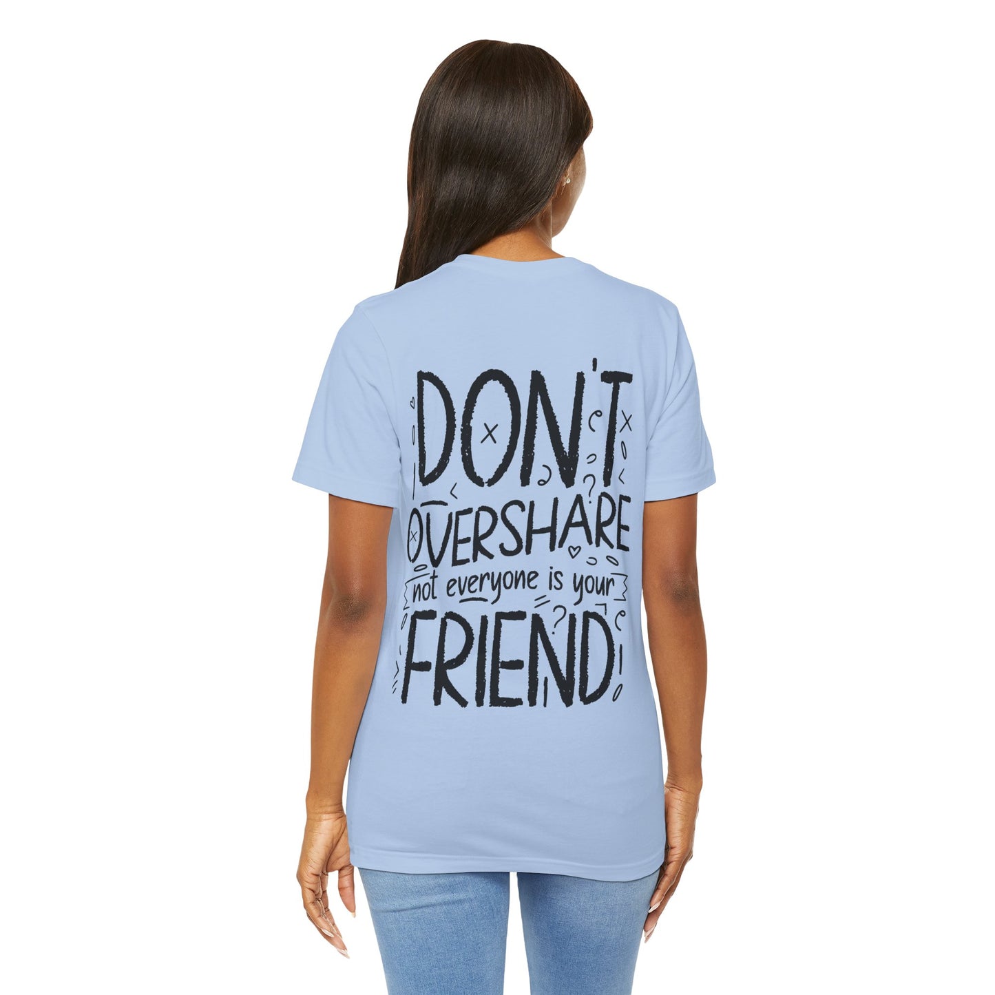 F&BPD - Don’t Overshare Unisex Tee – Boundaries Statement Shirt